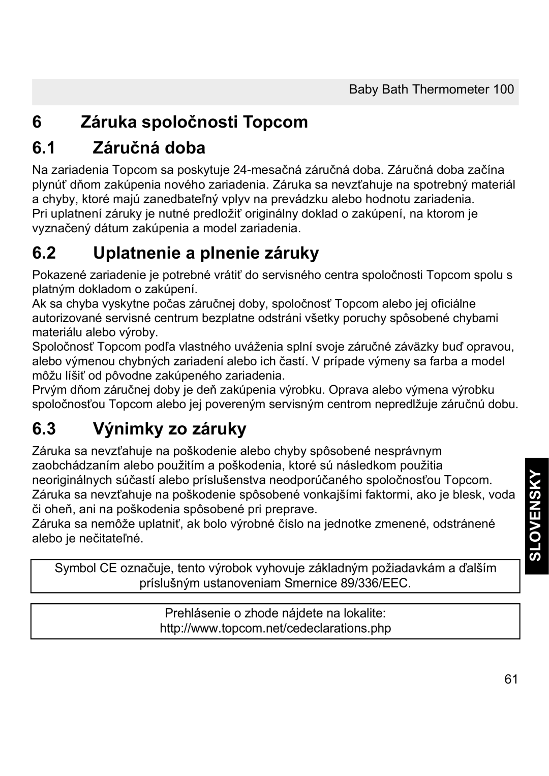 Topcom 100 manual Záruka spoloþnosti Topcom Záruþná doba, Uplatnenie a plnenie záruky, Výnimky zo záruky 