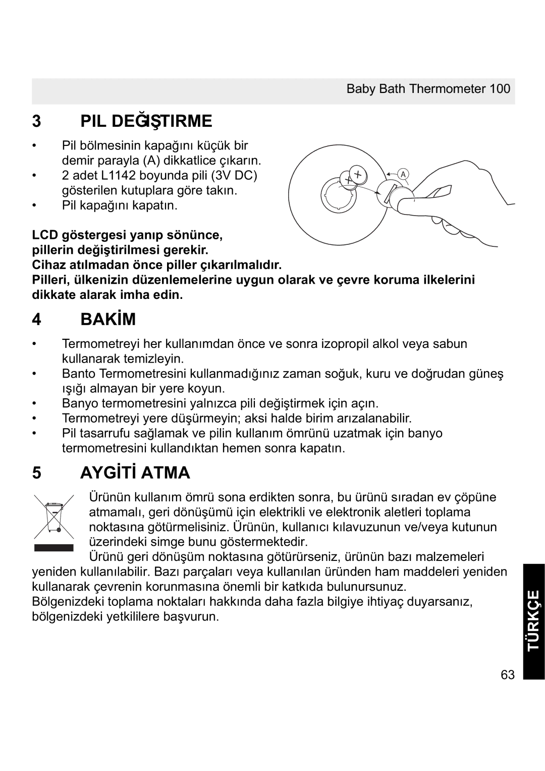 Topcom 100 manual PIL DEöIùTIRME, BAKøM, AYGøTø Atma, Türkçe 