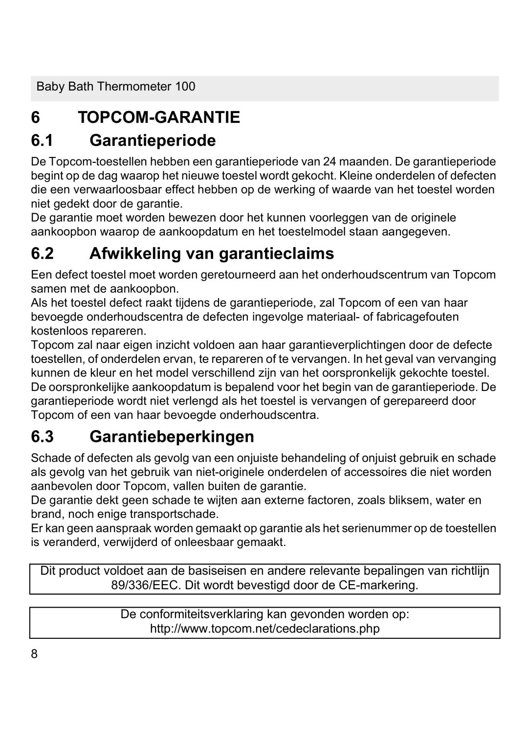 Topcom 100 manual Topcom-Garantie, Garantieperiode, Afwikkeling van garantieclaims, Garantiebeperkingen 