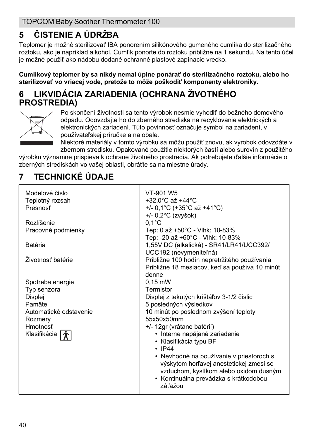 Topcom 100 manual do utilizador ÝISTENIE a Údržba, Likvidácia Zariadenia Ochrana Životného Prostredia 