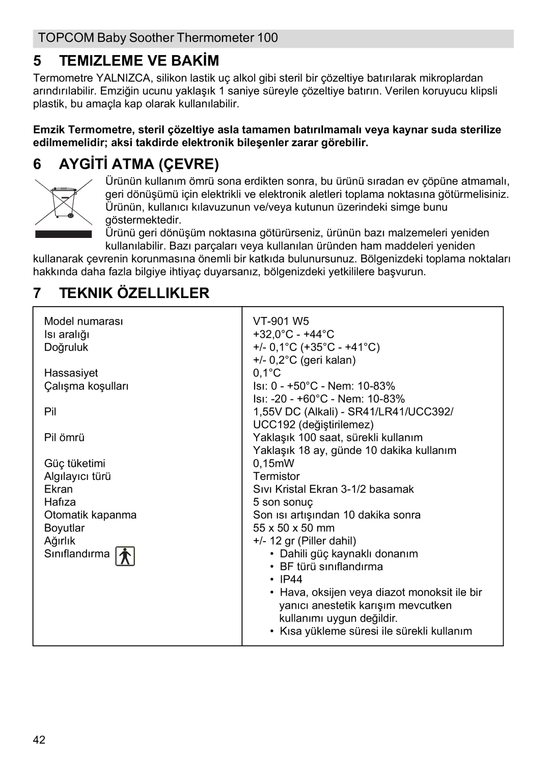 Topcom 100 manual do utilizador Temizleme VE BAKøM, AYGøTø Atma Çevre, Teknik Özellikler 