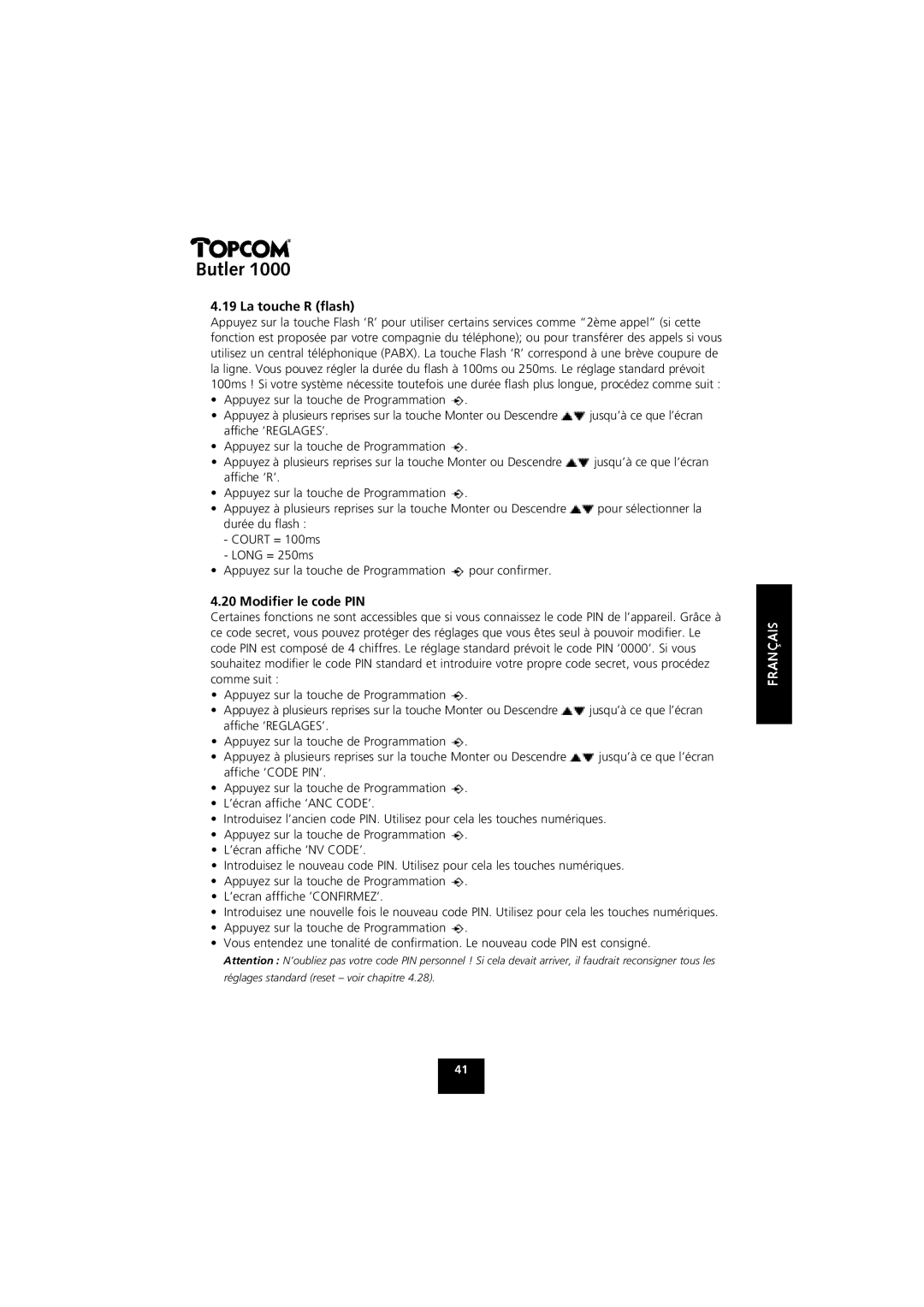 Topcom 1000 manual La touche R ﬂash, Modiﬁer le code PIN 