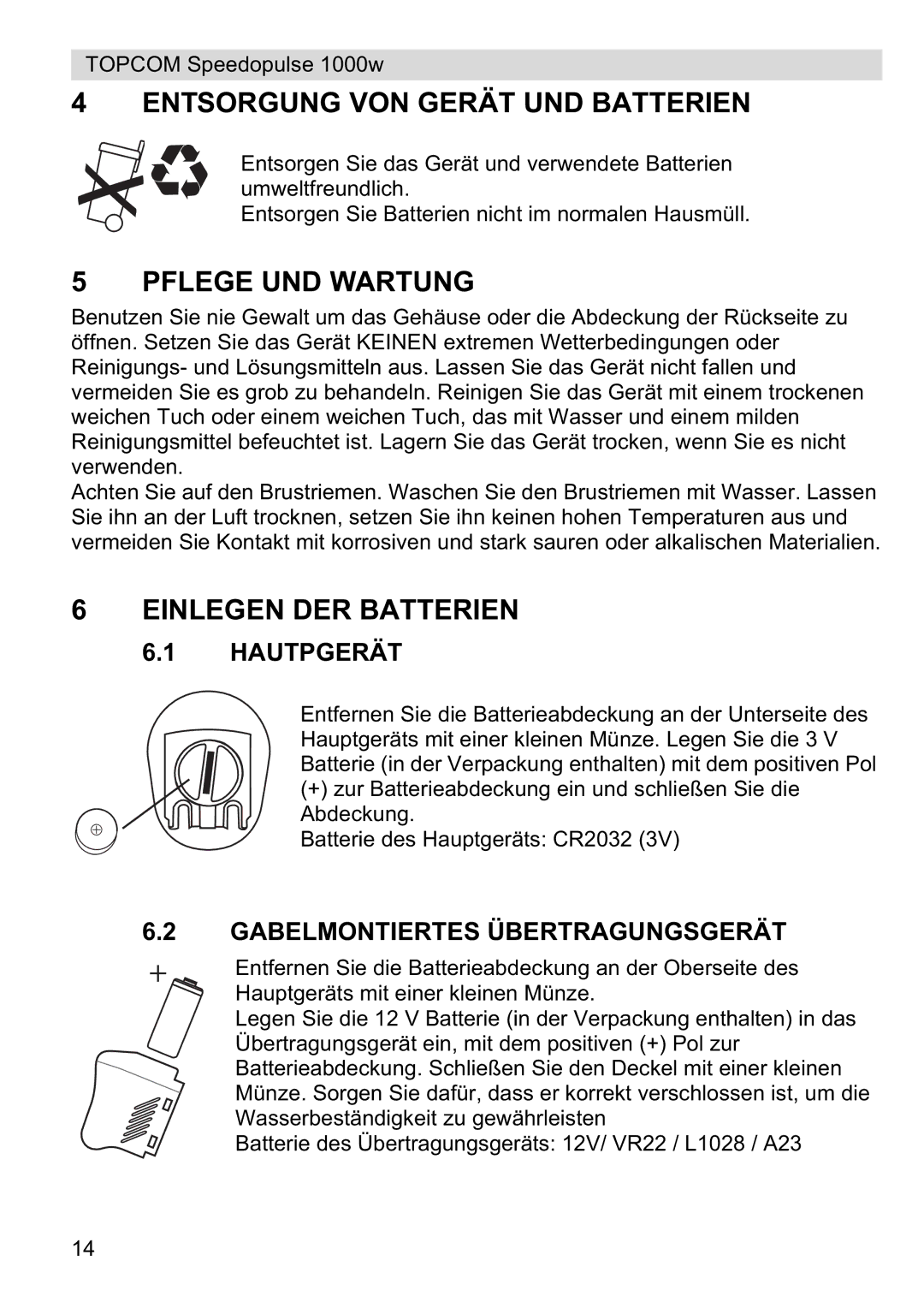 Topcom 1000W manual Entsorgung VON Gerät UND Batterien, Pflege UND Wartung, Einlegen DER Batterien, Hautpgerät 