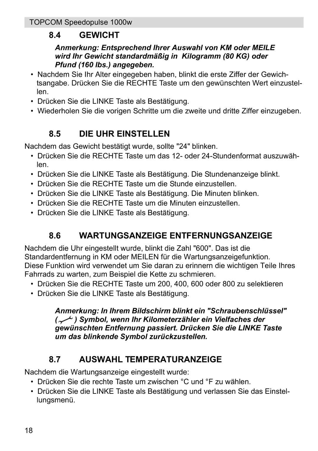 Topcom 1000W manual Gewicht, DIE UHR Einstellen, Wartungsanzeige Entfernungsanzeige, Auswahl Temperaturanzeige 