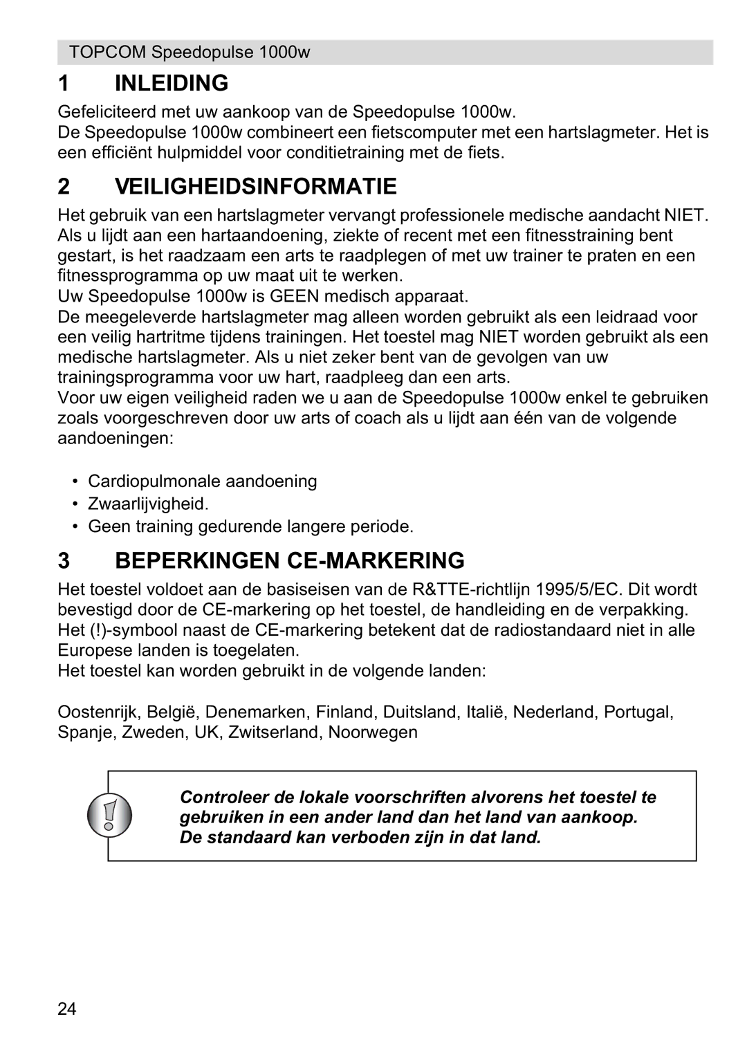 Topcom 1000W manual Inleiding, Veiligheidsinformatie, Beperkingen CE-MARKERING 