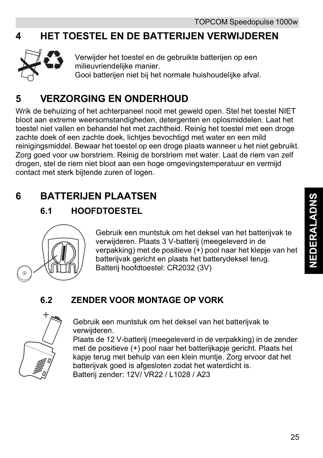 Topcom 1000W manual HET Toestel EN DE Batterijen Verwijderen, Verzorging EN Onderhoud, Batterijen Plaatsen, Hoofdtoestel 