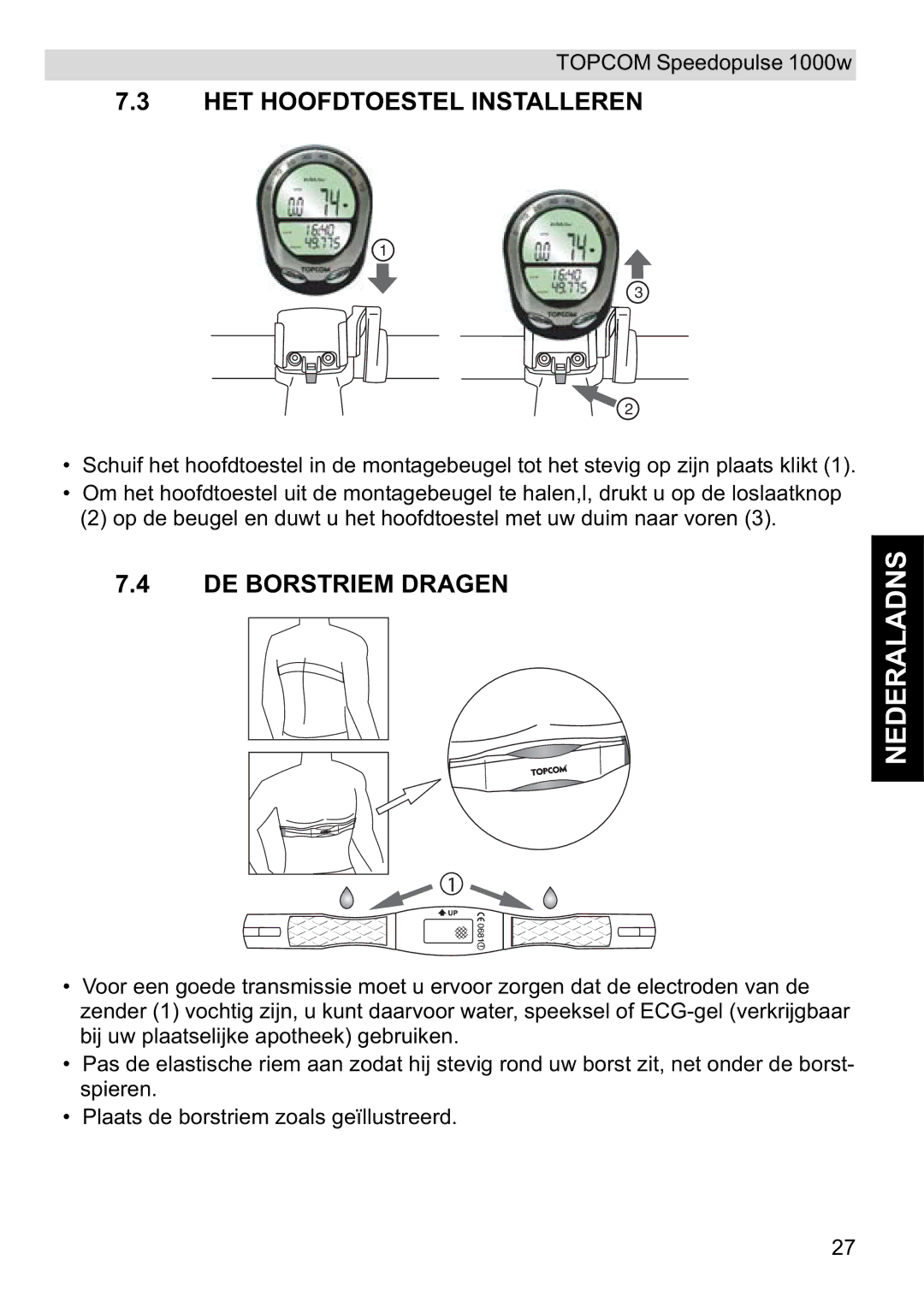 Topcom 1000W manual HET Hoofdtoestel Installeren, DE Borstriem Dragen 