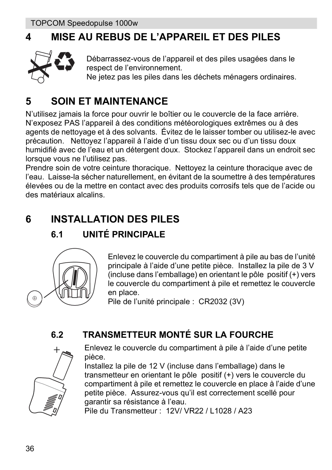 Topcom 1000W manual Mise AU Rebus DE L’APPAREIL ET DES Piles, Soin ET Maintenance, Installation DES Piles, Unité Principale 