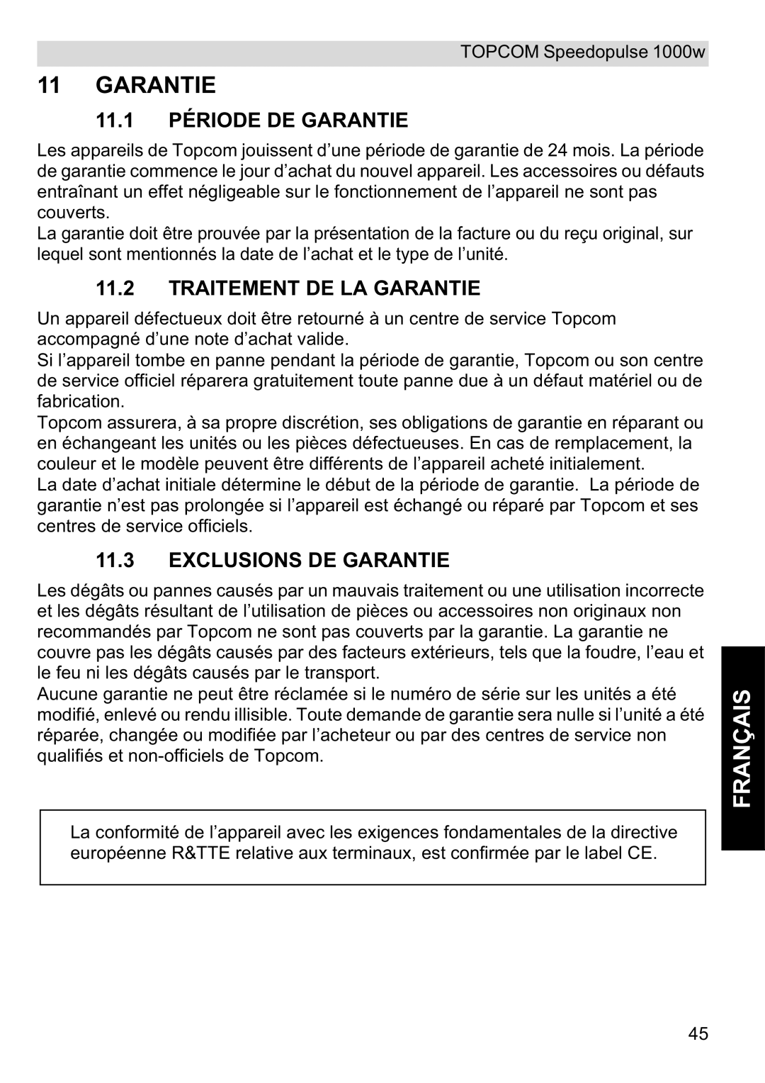 Topcom 1000W manual 11.1 Période DE Garantie, Traitement DE LA Garantie, Exclusions DE Garantie 