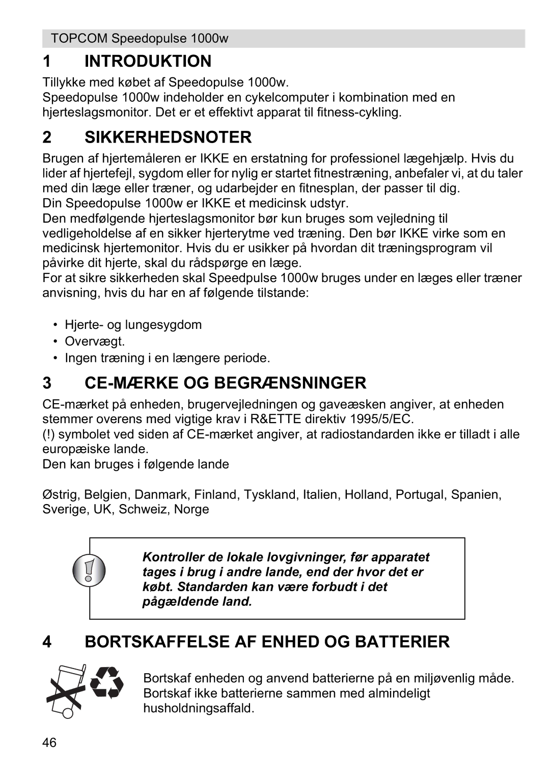 Topcom 1000W manual Introduktion, Sikkerhedsnoter, CE-MÆRKE OG Begrænsninger, Bortskaffelse AF Enhed OG Batterier 