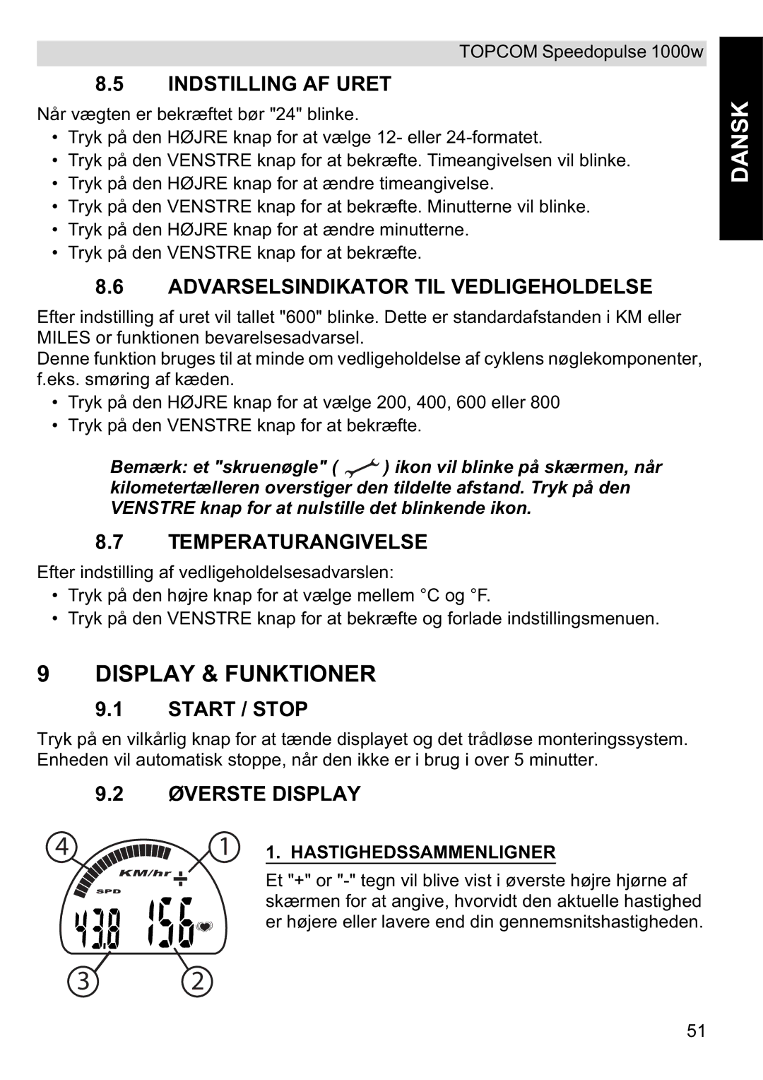 Topcom 1000W manual Display & Funktioner, Indstilling AF Uret, Temperaturangivelse, Øverste Display, Hastighedssammenligner 