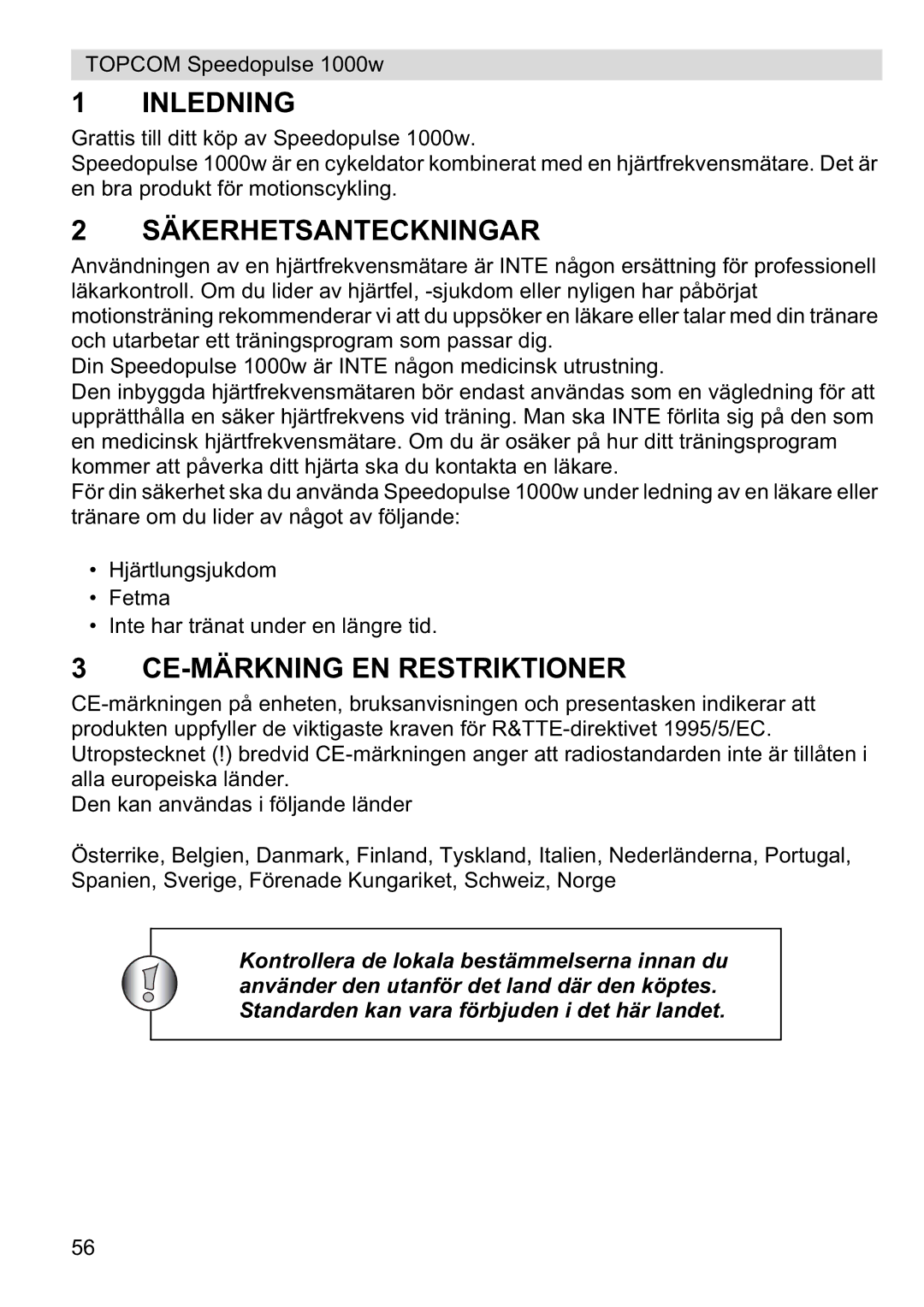 Topcom 1000W manual Inledning, Säkerhetsanteckningar, CE-MÄRKNING EN Restriktioner 