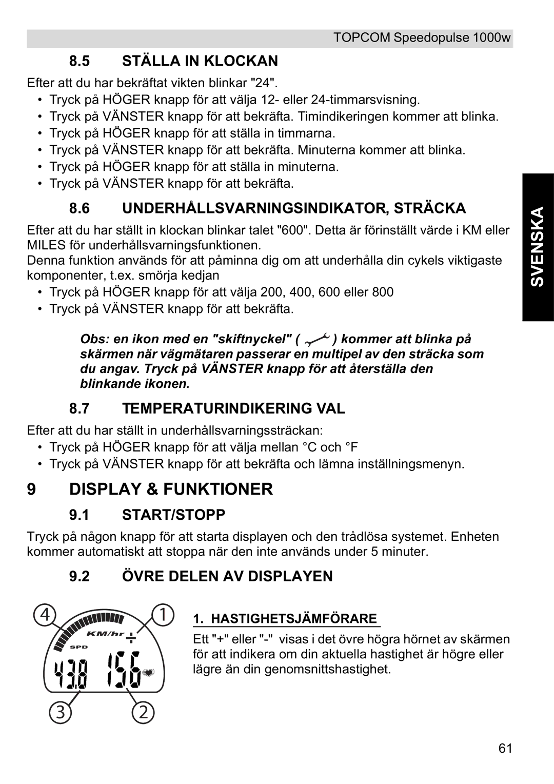 Topcom 1000W manual Ställa in Klockan, UNDERHÅLLSVARNINGSINDIKATOR, Sträcka, Temperaturindikering VAL, Start/Stopp 