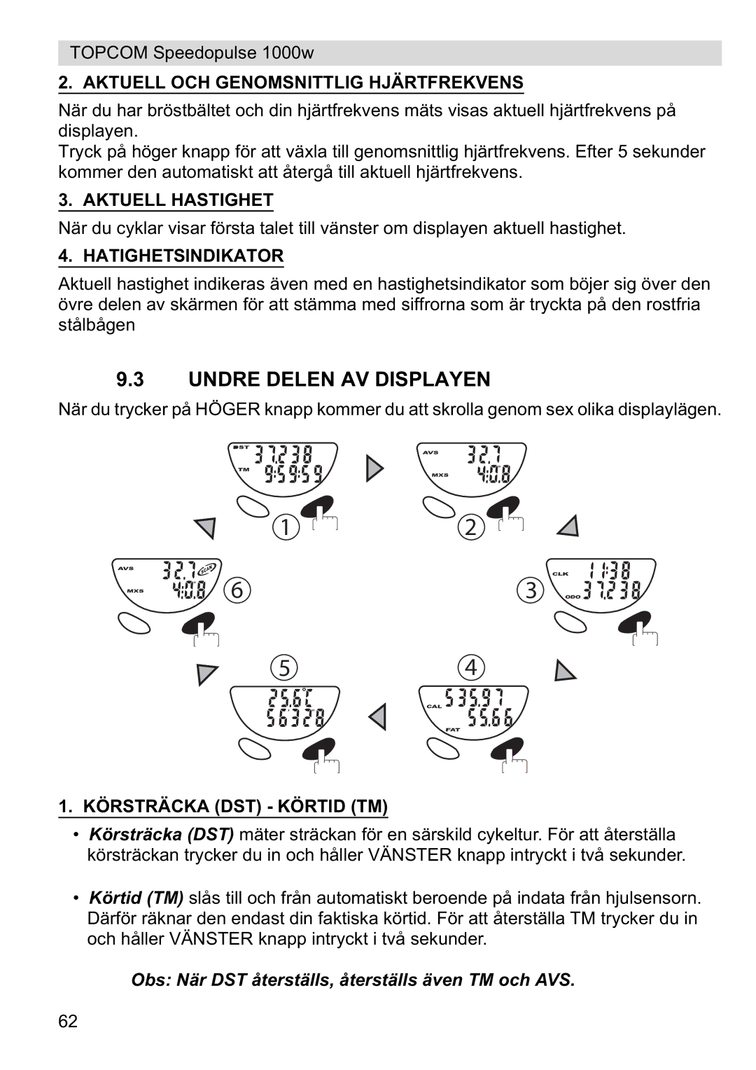 Topcom 1000W manual Undre Delen AV Displayen, Obs När DST återställs, återställs även TM och AVS 