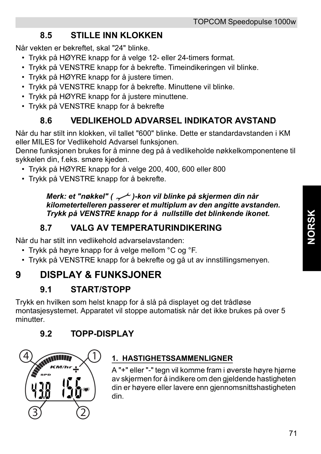 Topcom 1000W manual Display & Funksjoner, Stille INN Klokken, Vedlikehold Advarsel Indikator Avstand, Topp-Display 