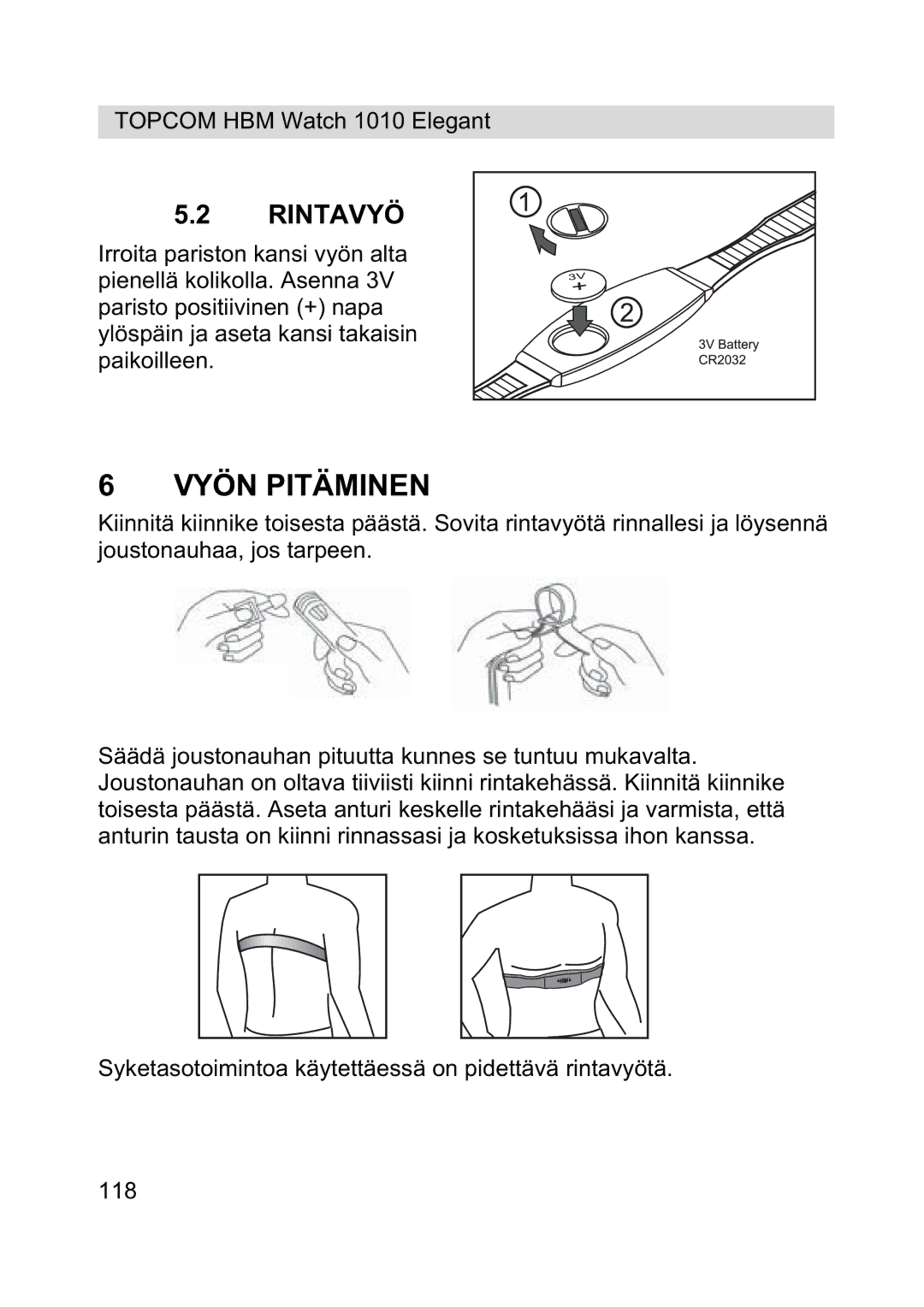 Topcom 1010 Elelgant manual Vyön Pitäminen, Rintavyö 