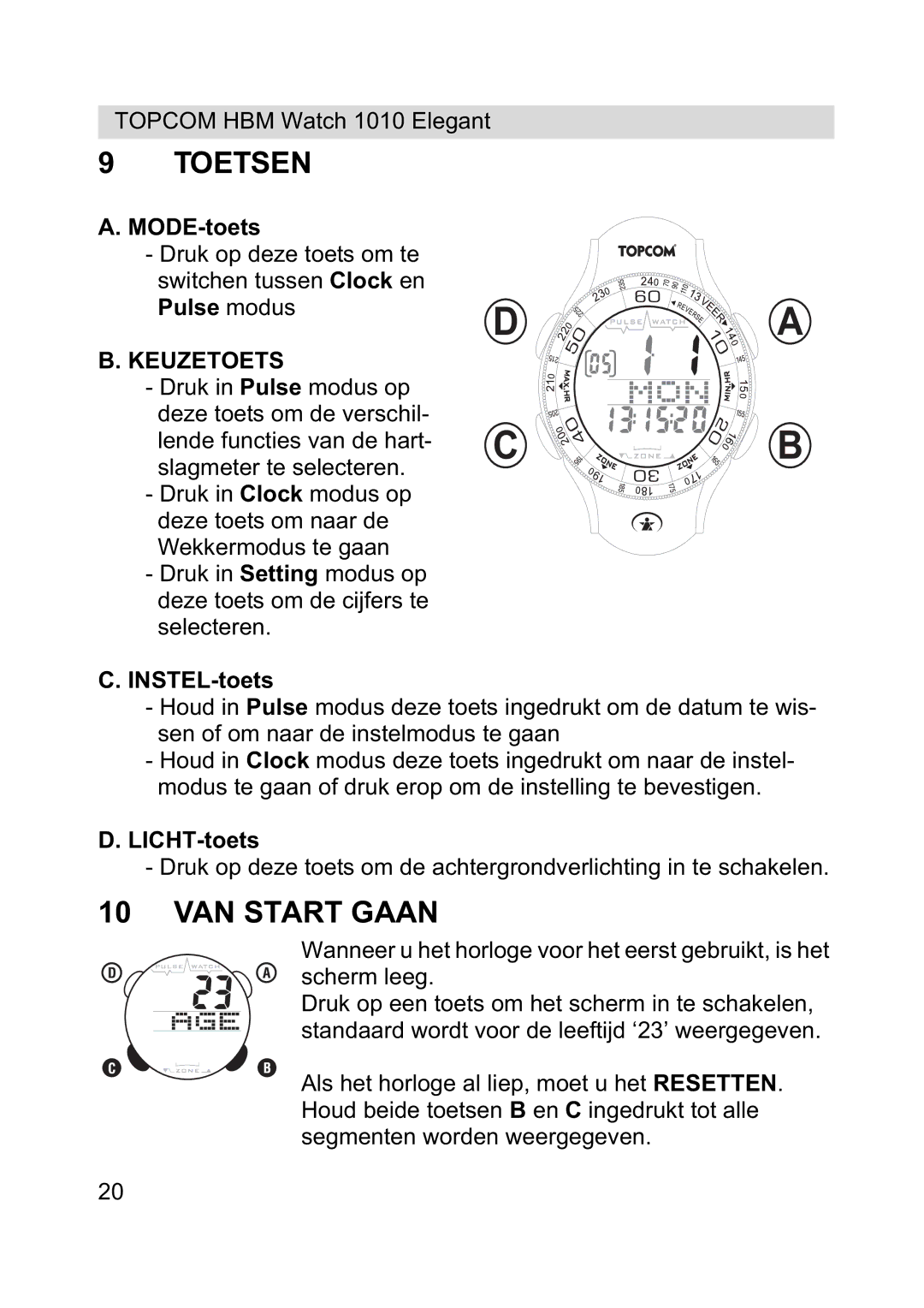 Topcom 1010 Elelgant manual Toetsen, VAN Start Gaan, Keuzetoets 