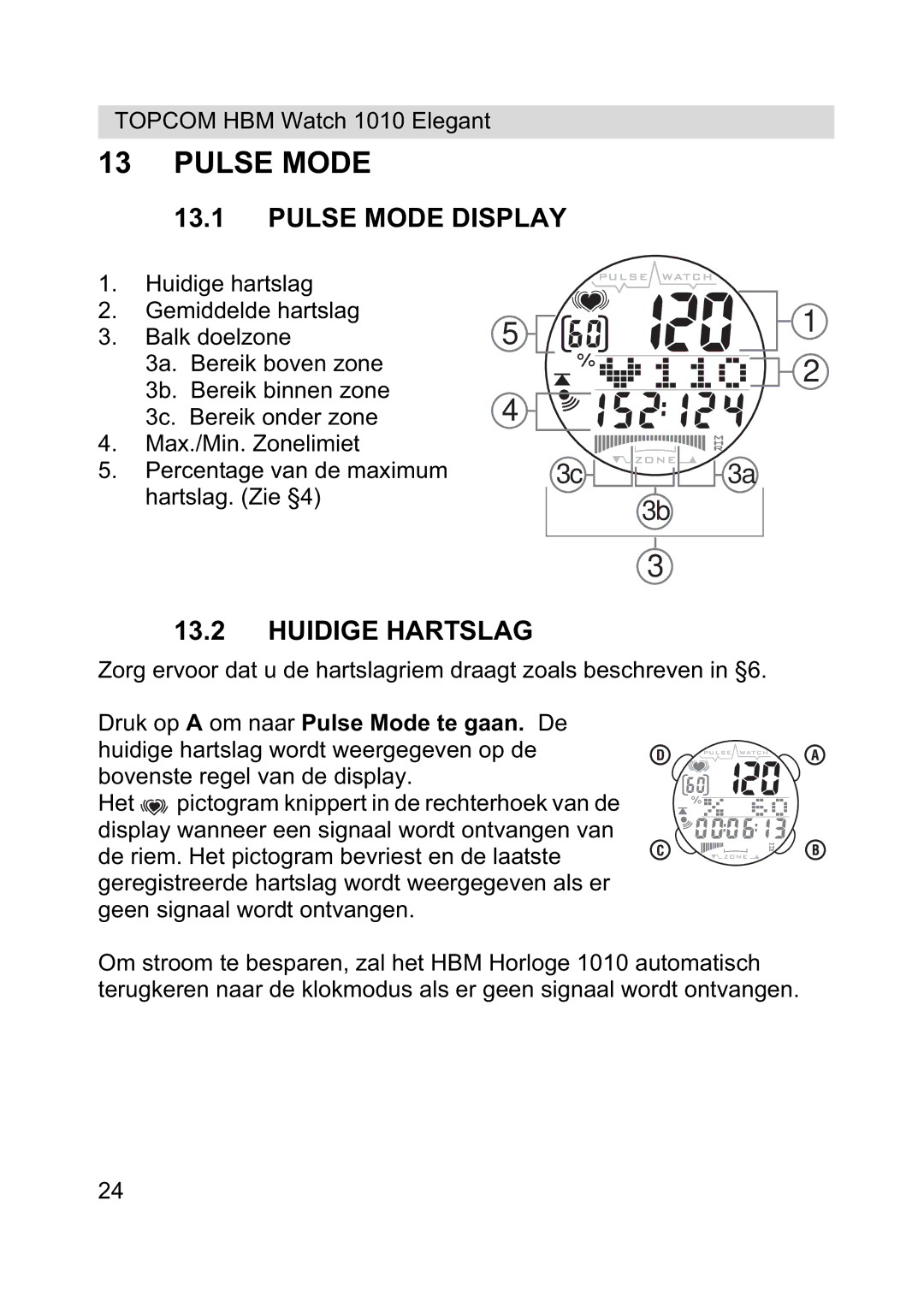 Topcom 1010 Elelgant manual Pulse Mode, Huidige Hartslag 