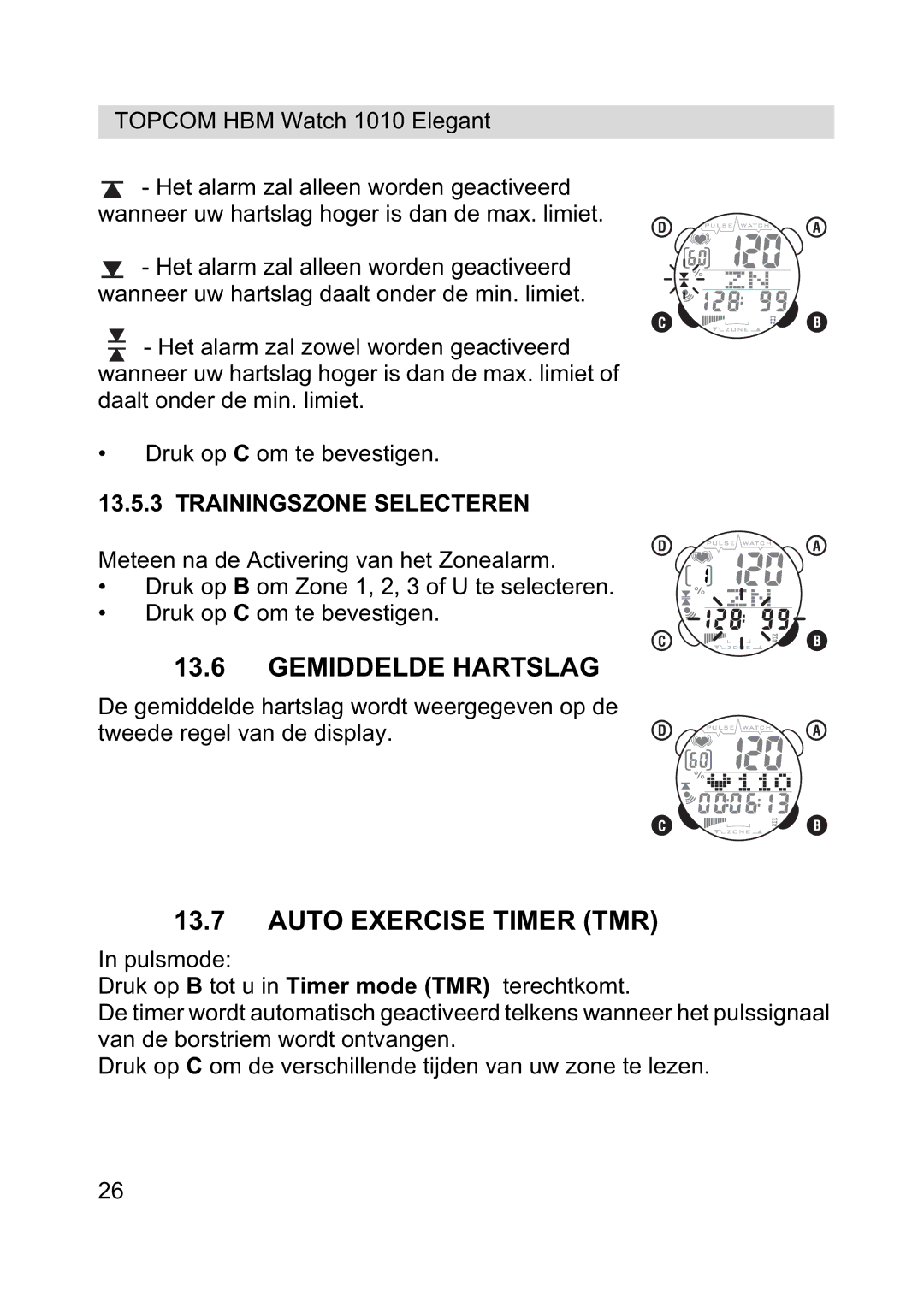 Topcom 1010 Elelgant manual Gemiddelde Hartslag, Trainingszone Selecteren 