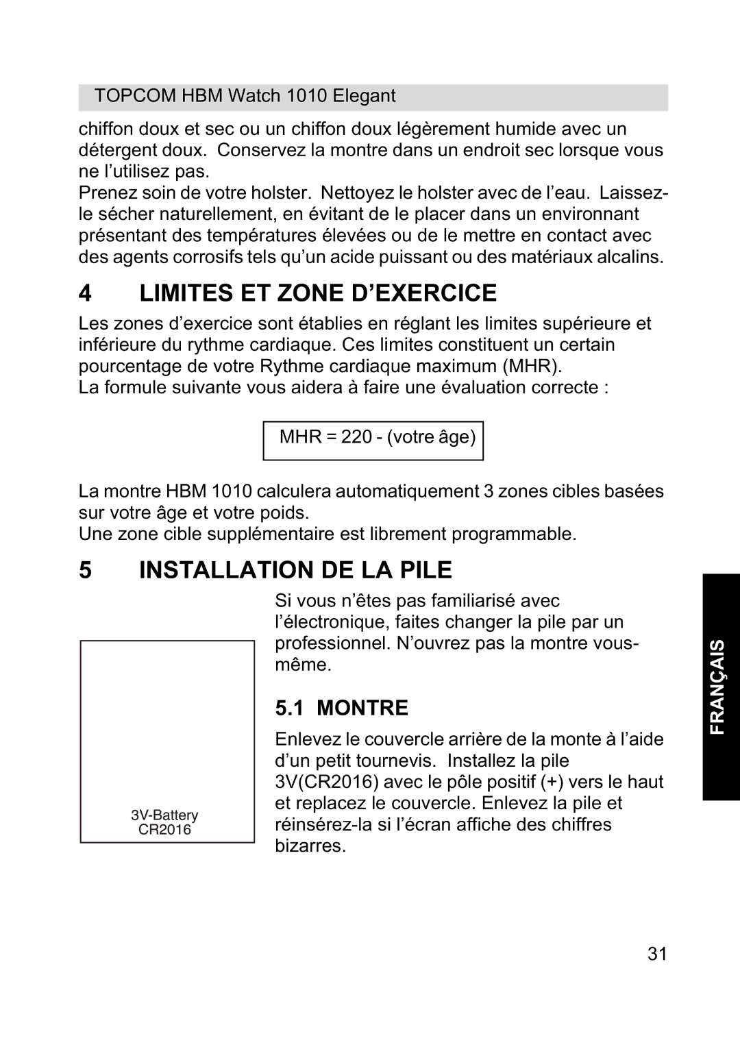 Topcom 1010 Elelgant manual Limites ET Zone D’EXERCICE, Installation DE LA Pile, Montre 