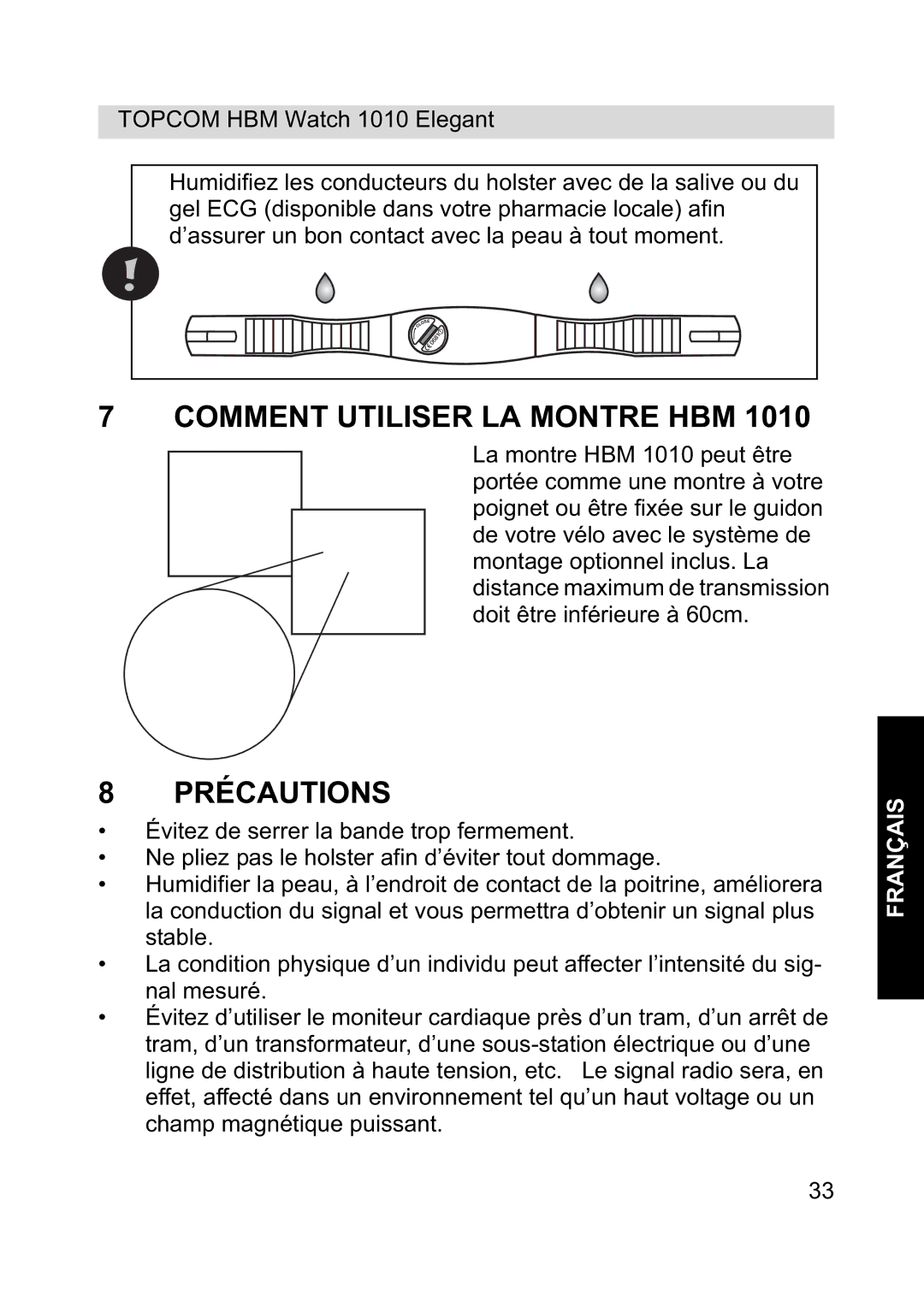 Topcom 1010 Elelgant manual Comment Utiliser LA Montre HBM, Précautions 