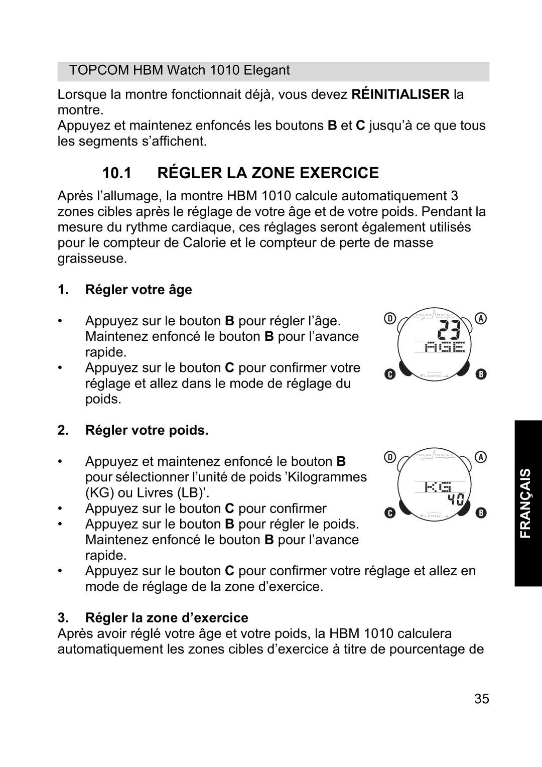 Topcom 1010 Elelgant manual 10.1 Régler LA Zone Exercice, Régler votre âge, Régler votre poids, Régler la zone d’exercice 