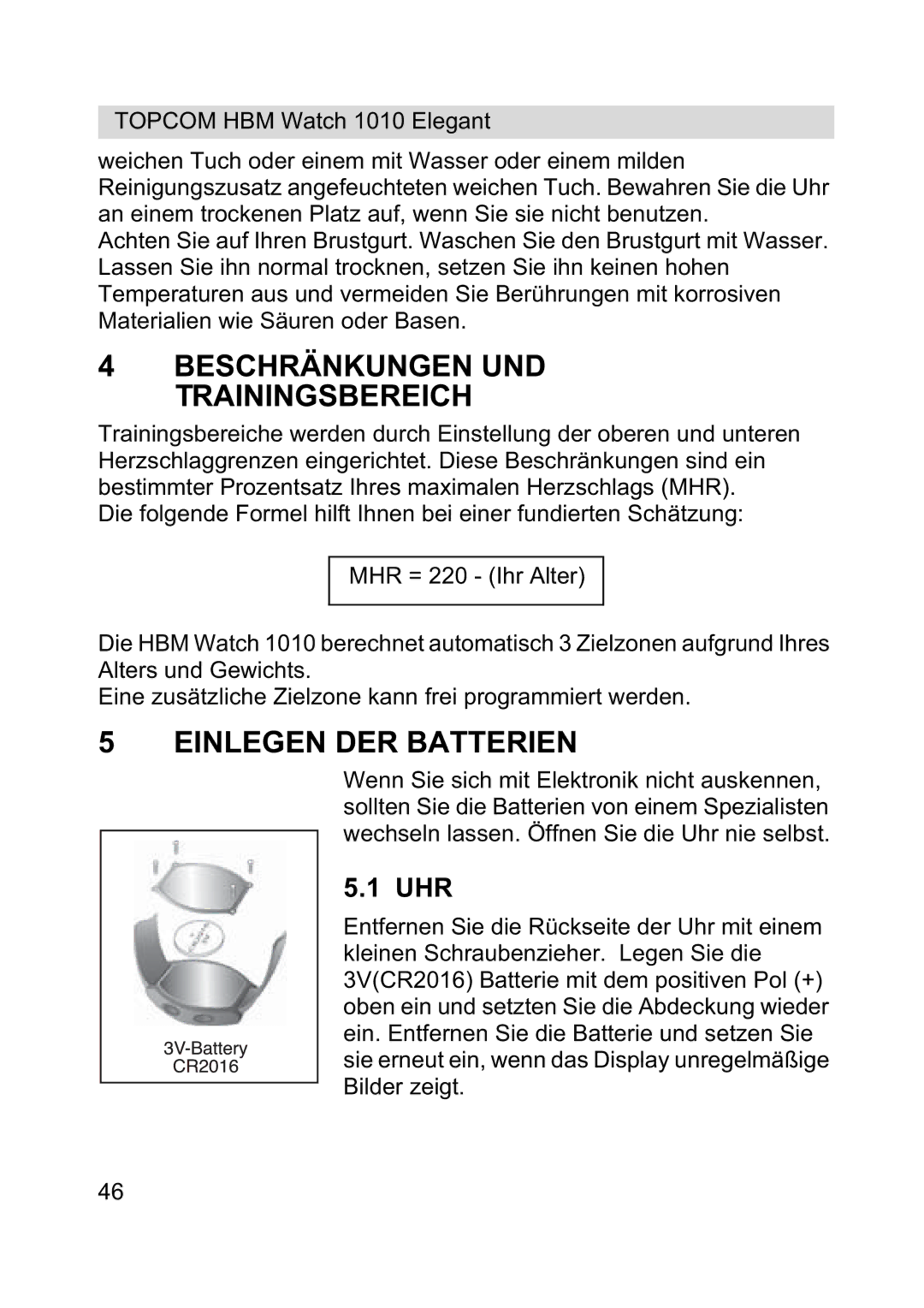 Topcom 1010 Elelgant manual Einlegen DER Batterien, Beschränkungen UND Trainingsbereich 