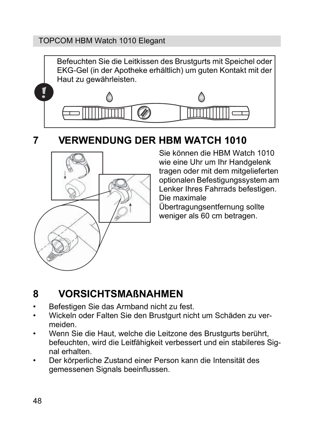 Topcom 1010 Elelgant manual Verwendung DER HBM Watch, VORSICHTSMAßNAHMEN 