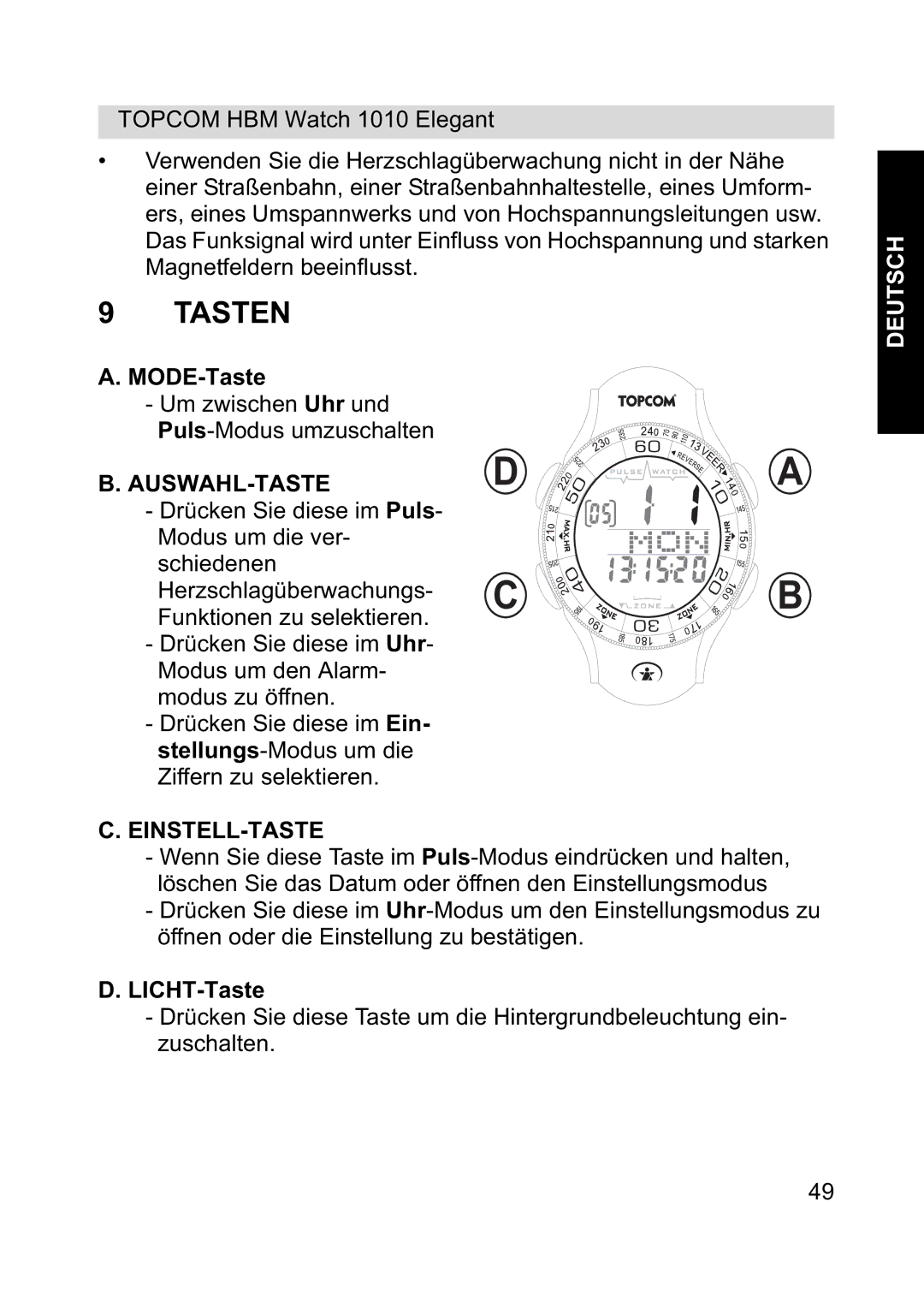 Topcom 1010 Elelgant manual Tasten, MODE-Taste, Auswahl-Taste, Einstell-Taste, LICHT-Taste 