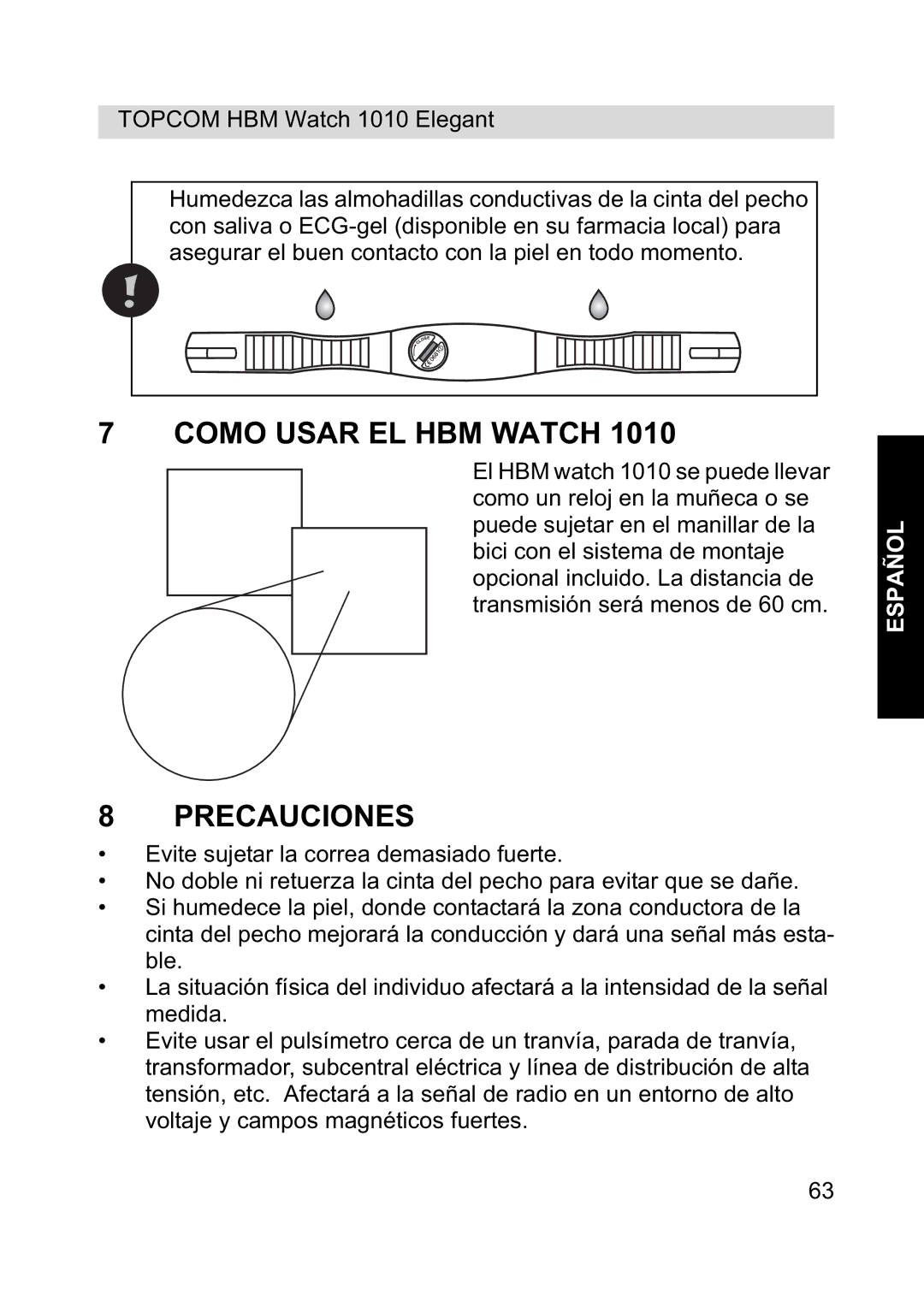 Topcom 1010 Elelgant manual Como Usar EL HBM Watch, Precauciones 