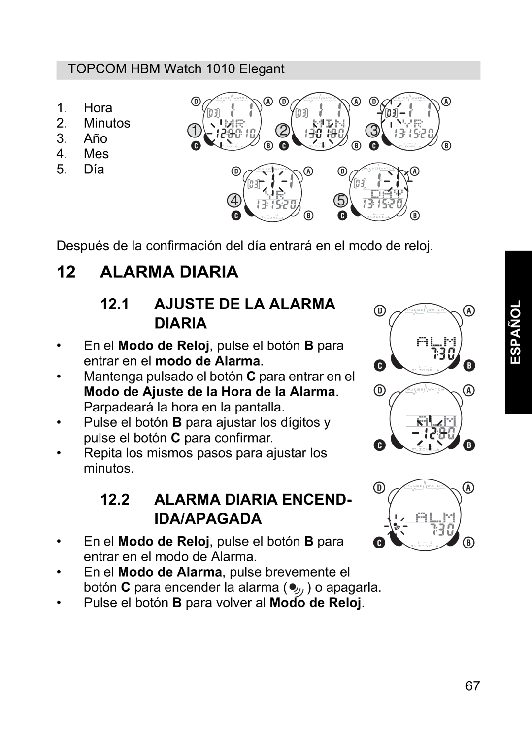 Topcom 1010 Elelgant manual Ajuste DE LA Alarma Diaria, Alarma Diaria Encend IDA/APAGADA 