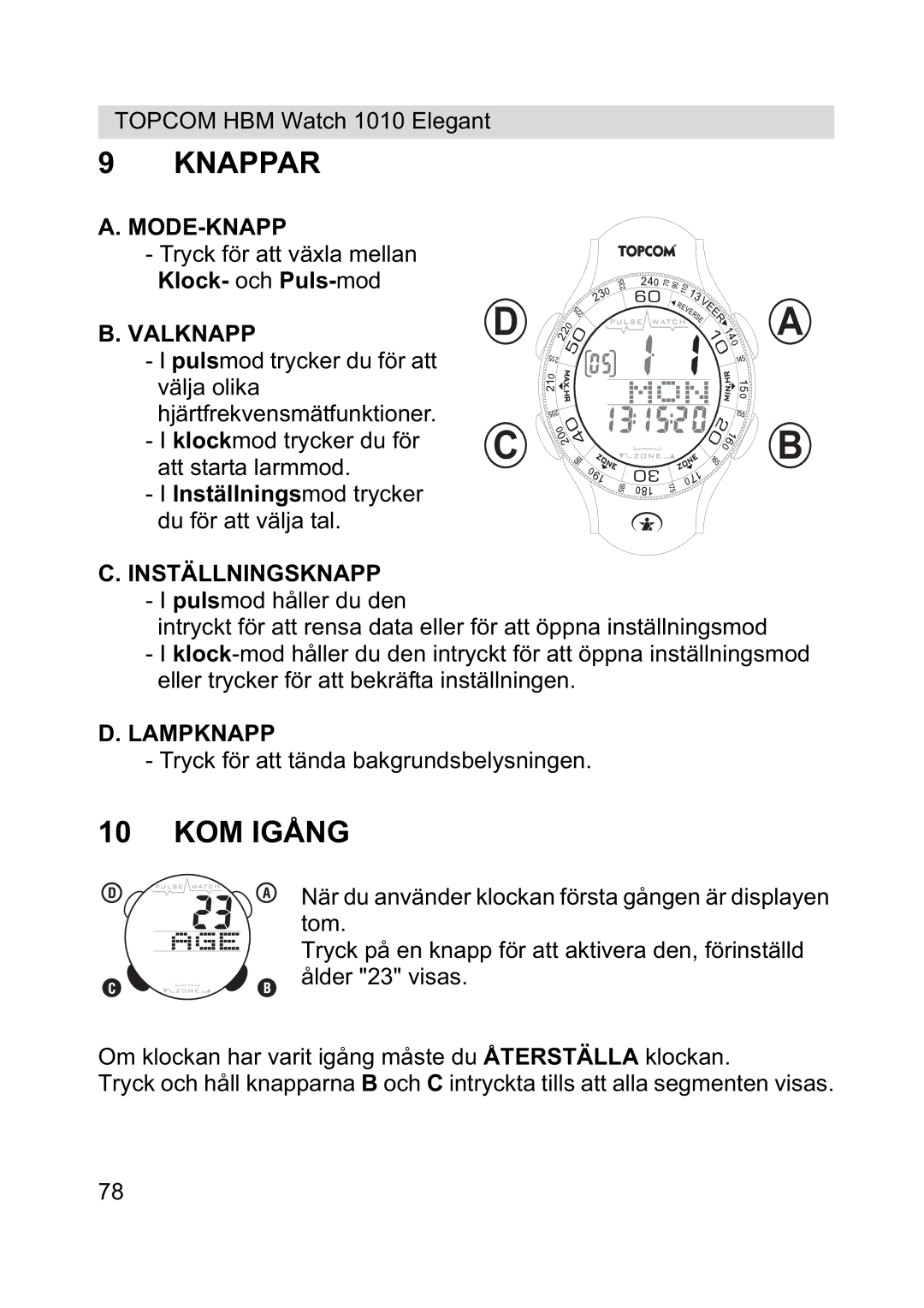 Topcom 1010 Elelgant manual Knappar, KOM Igång, Mode-Knapp, Valknapp, Lampknapp 