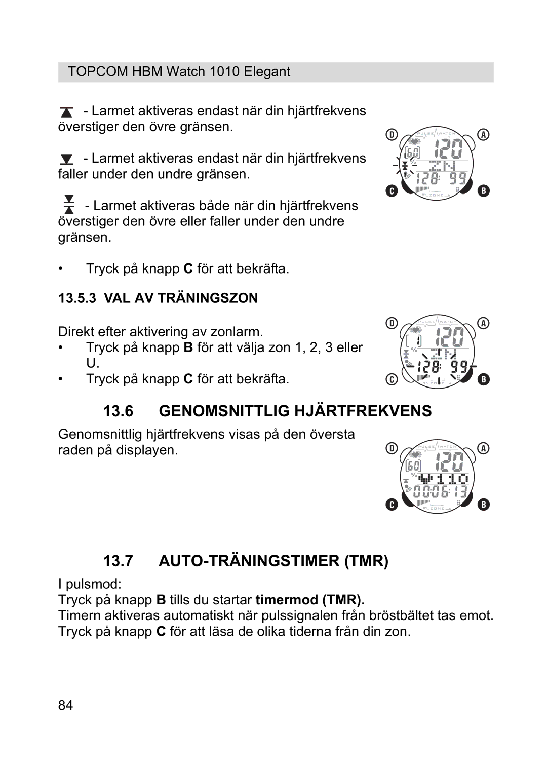 Topcom 1010 Elelgant manual Genomsnittlig Hjärtfrekvens, Auto-Träningstimer Tmr, VAL AV Träningszon 