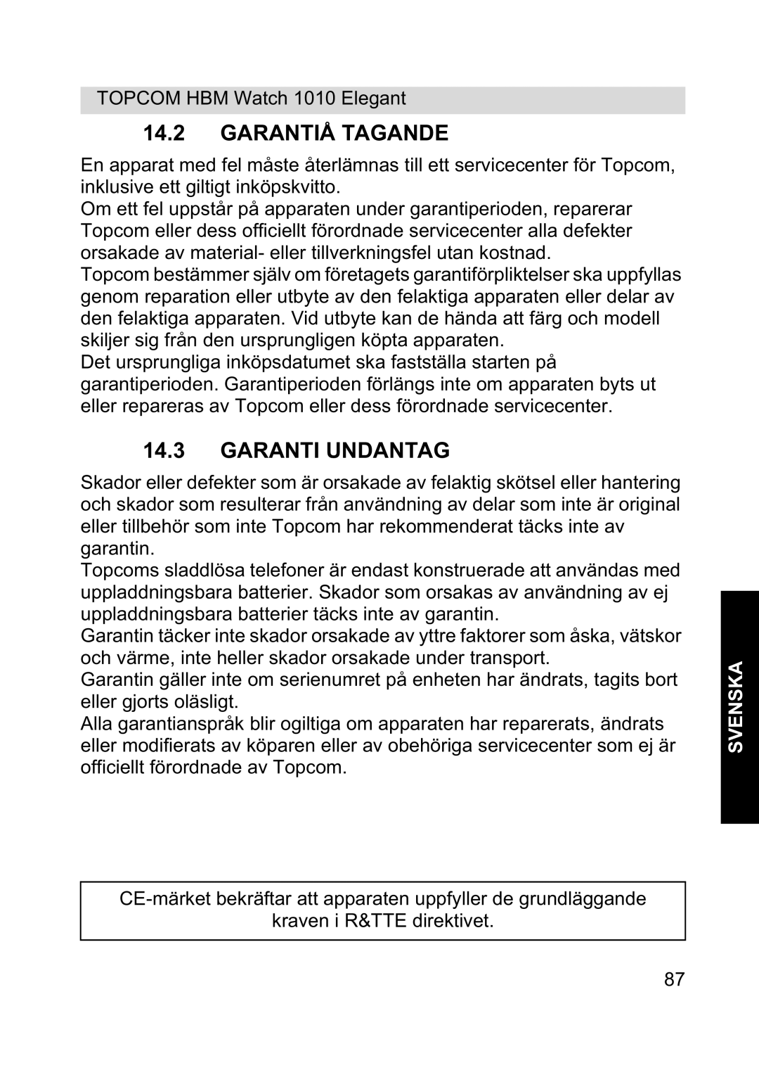 Topcom 1010 Elelgant manual Garantiå Tagande, Garanti Undantag 