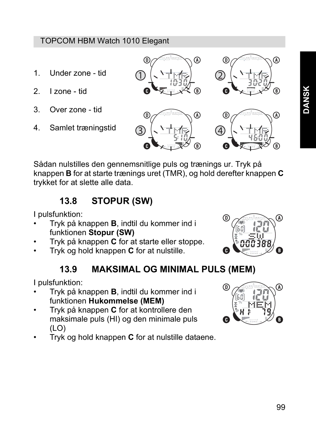 Topcom 1010 Elelgant manual Maksimal OG Minimal Puls MEM, Samlet træningstid 