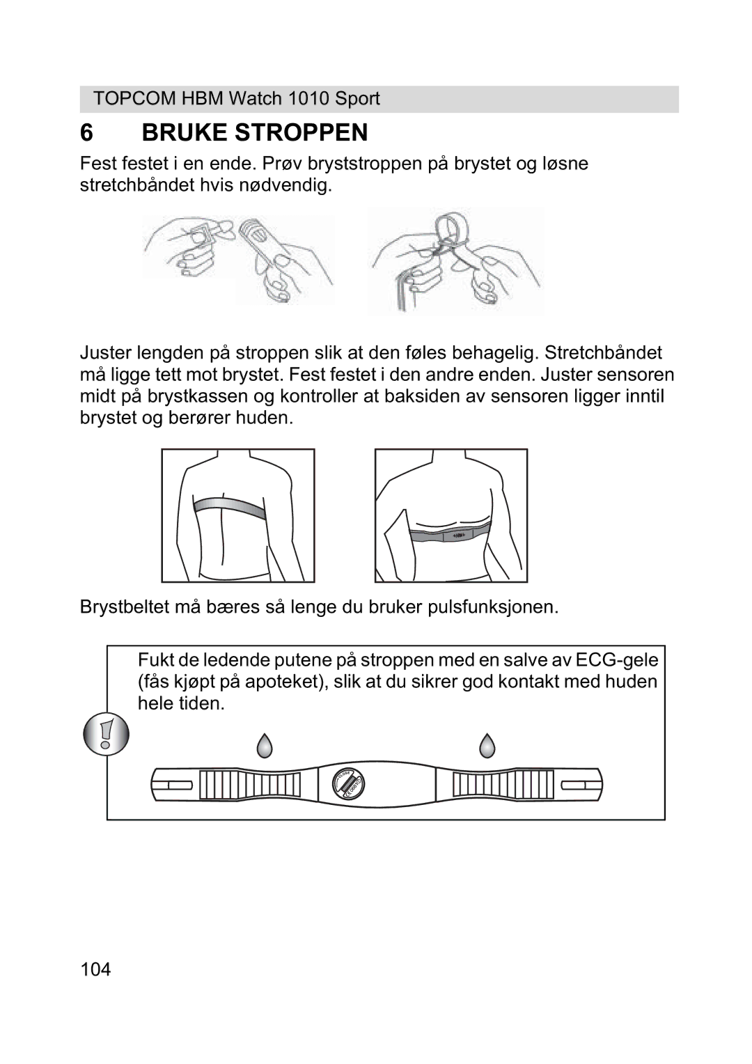 Topcom 1010 Sport manual Bruke Stroppen 