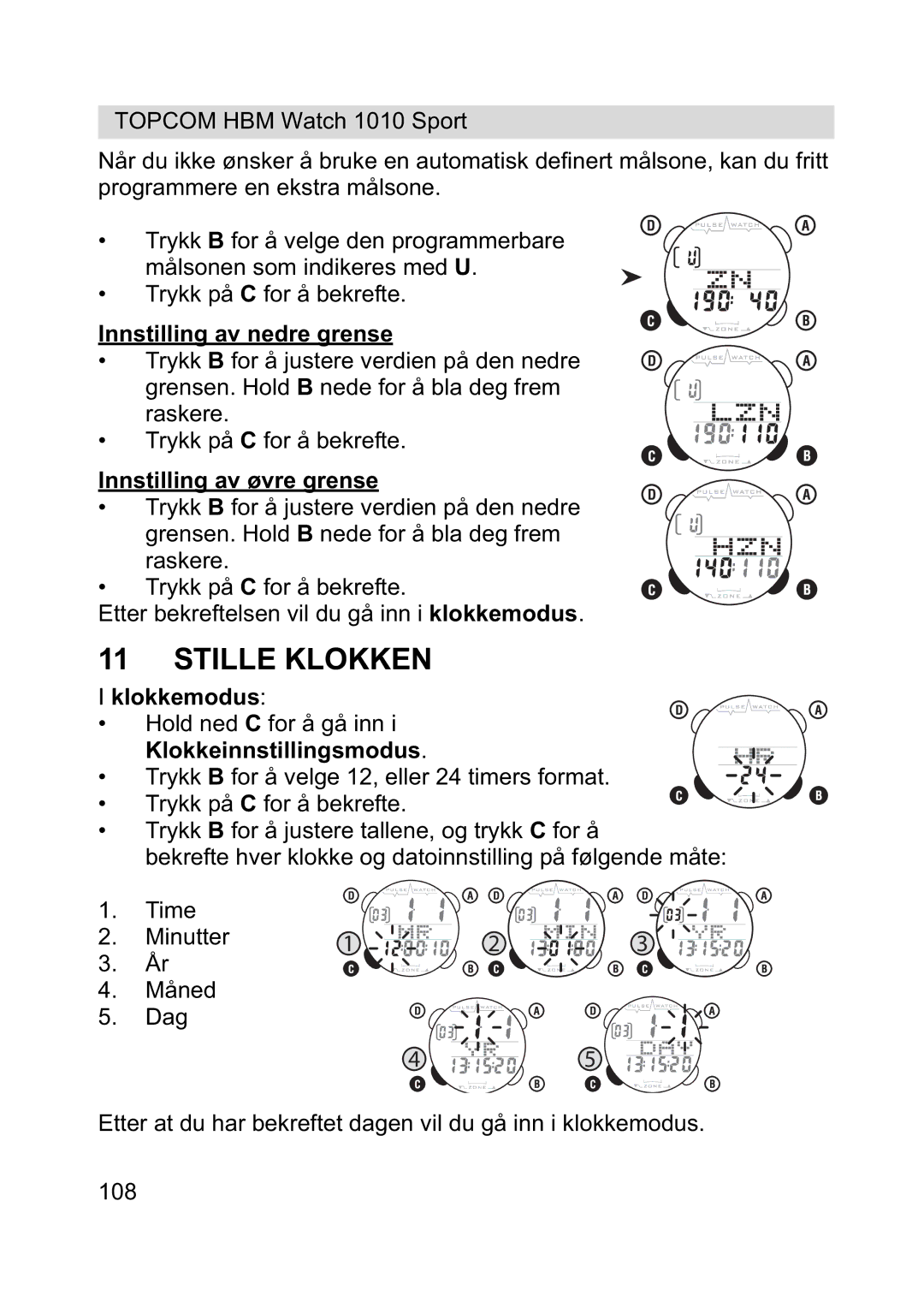 Topcom 1010 Sport manual Stille Klokken, Innstilling av nedre grense, Innstilling av øvre grense, Klokkemodus 