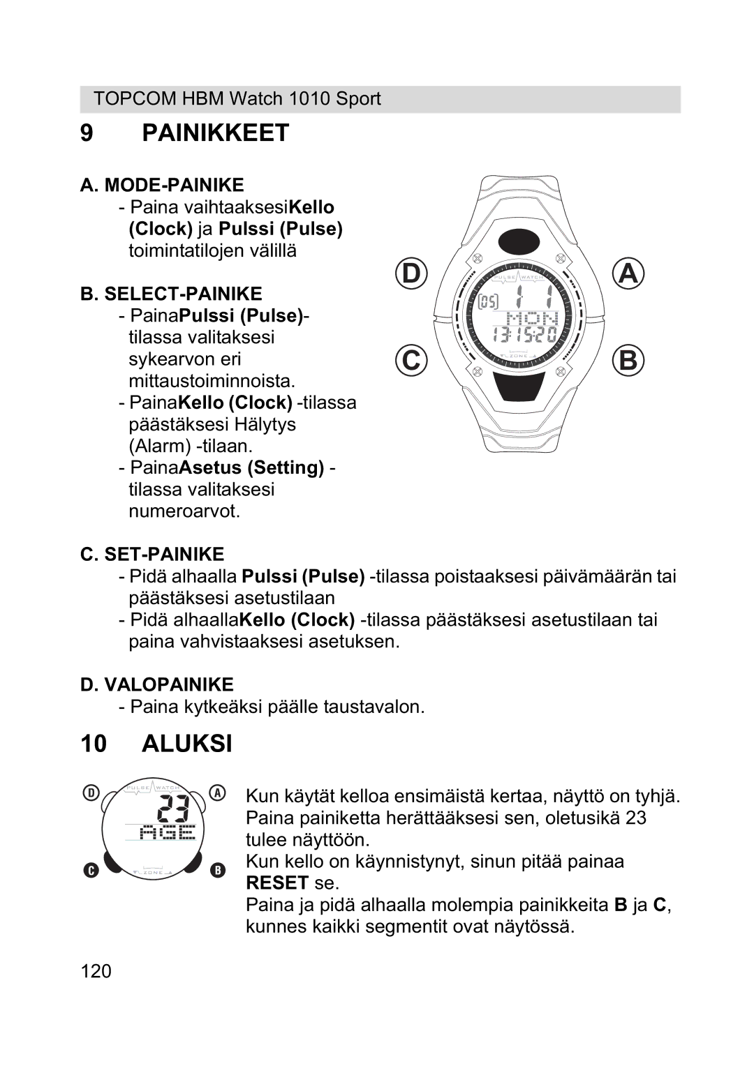 Topcom 1010 Sport manual Painikkeet, Aluksi 