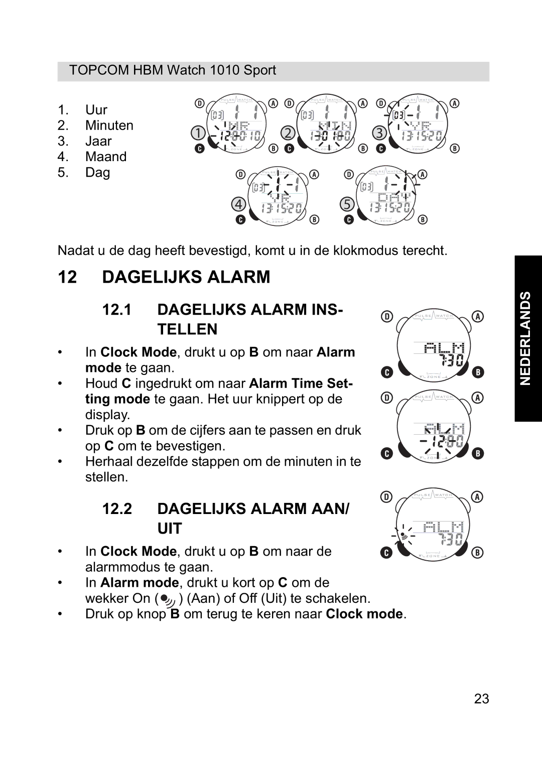 Topcom 1010 Sport manual Dagelijks Alarm INS Tellen, Dagelijks Alarm AAN UIT 