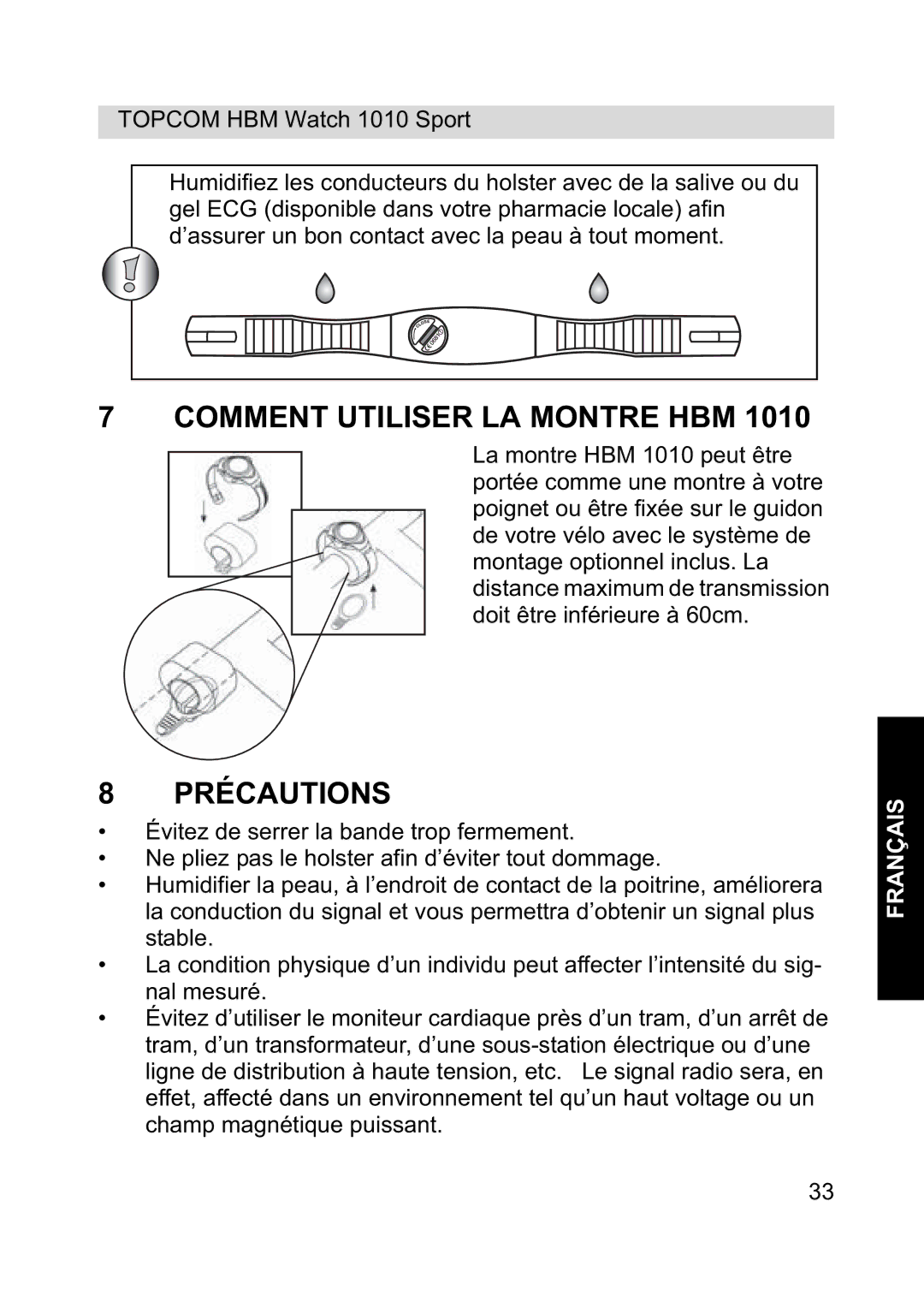 Topcom 1010 Sport manual Comment Utiliser LA Montre HBM, Précautions 