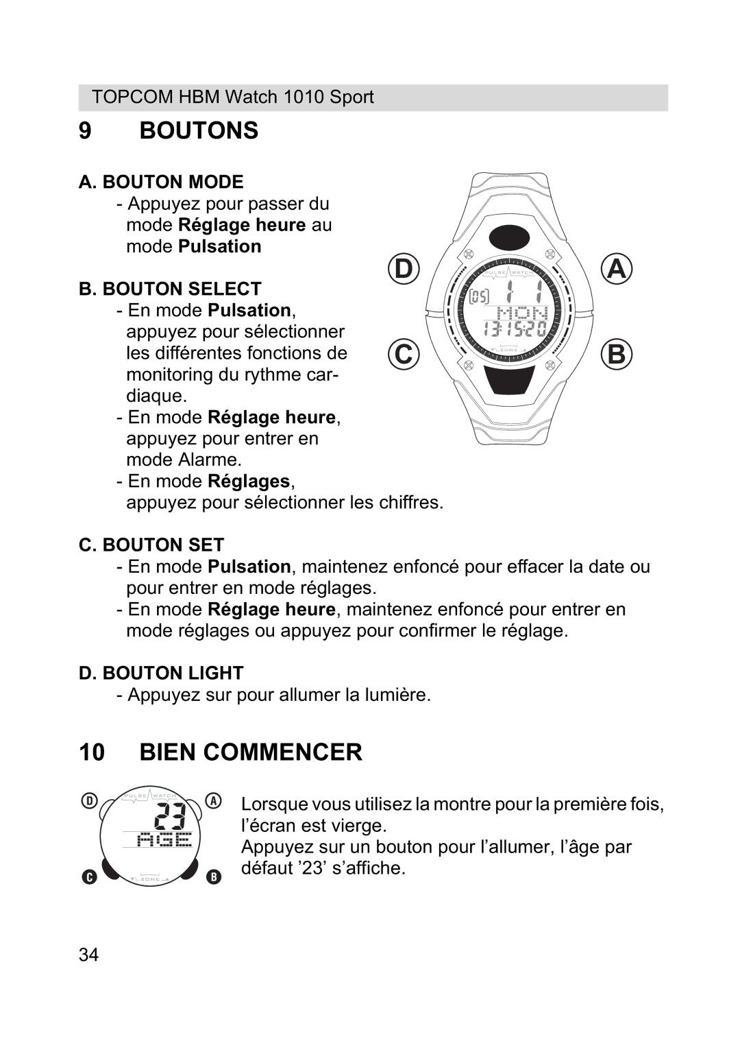 Topcom 1010 Sport manual Boutons, Bien Commencer 