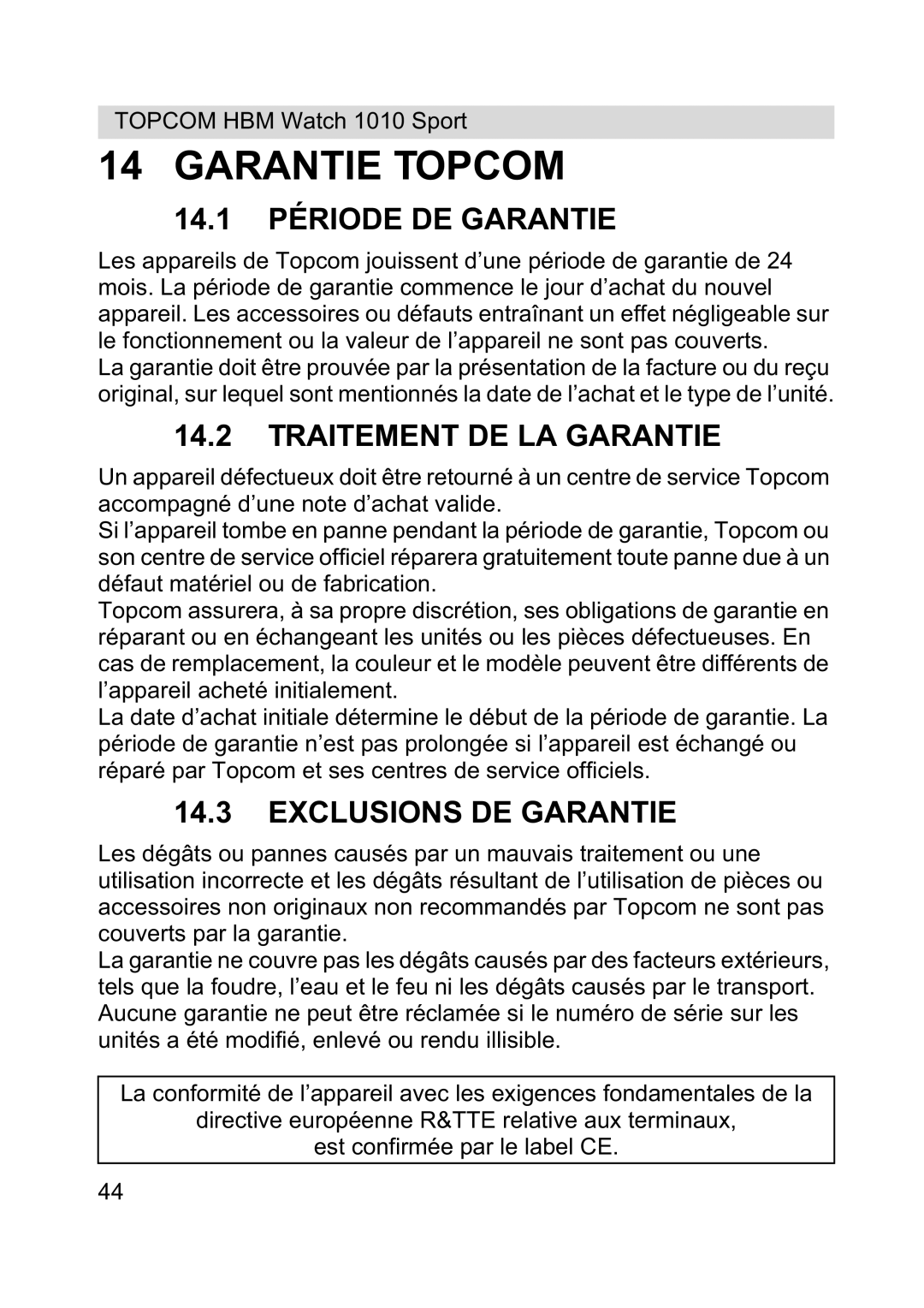 Topcom 1010 Sport manual 14.1 Période DE Garantie, Traitement DE LA Garantie, Exclusions DE Garantie 