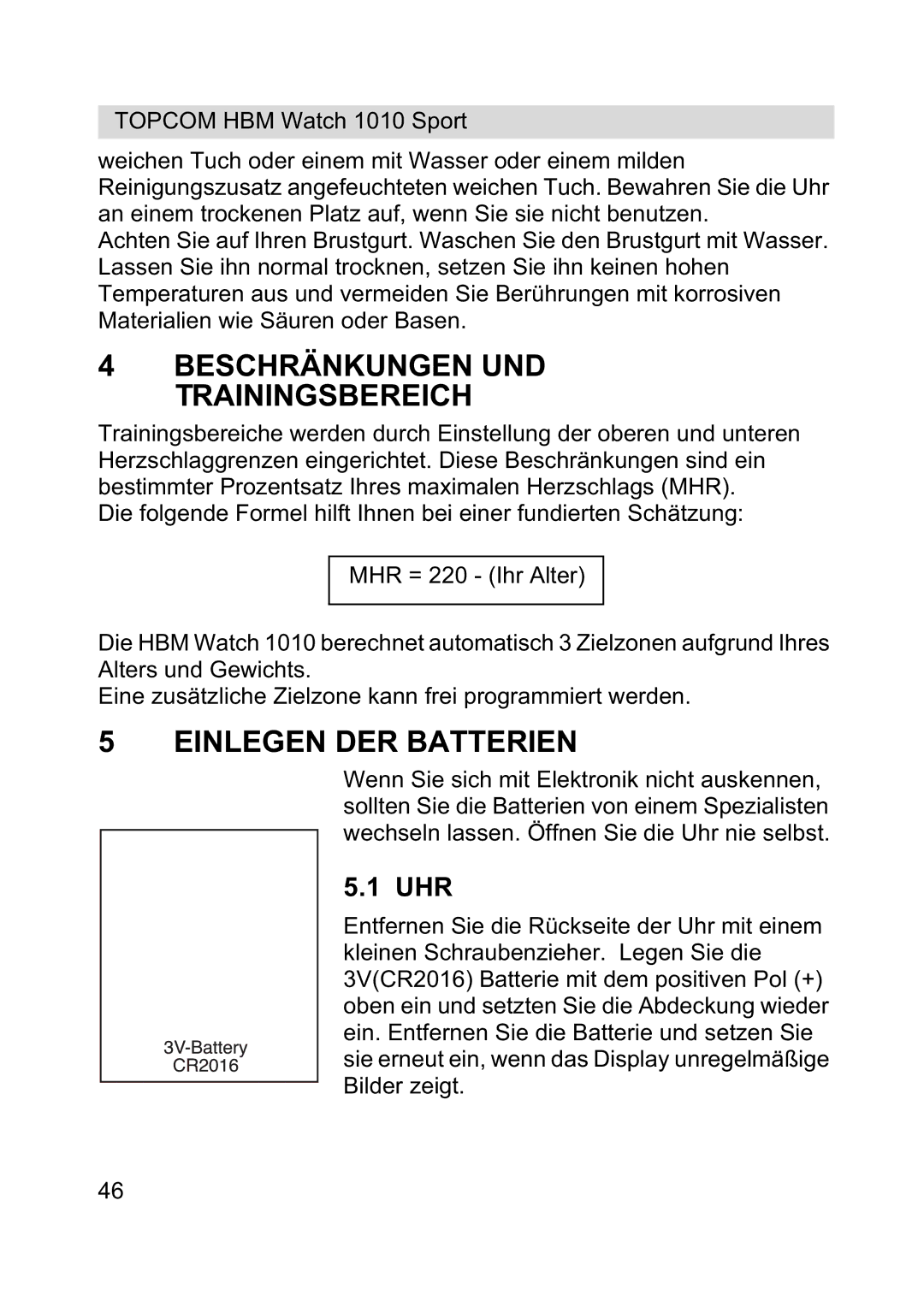 Topcom 1010 Sport manual Einlegen DER Batterien, Beschränkungen UND Trainingsbereich 