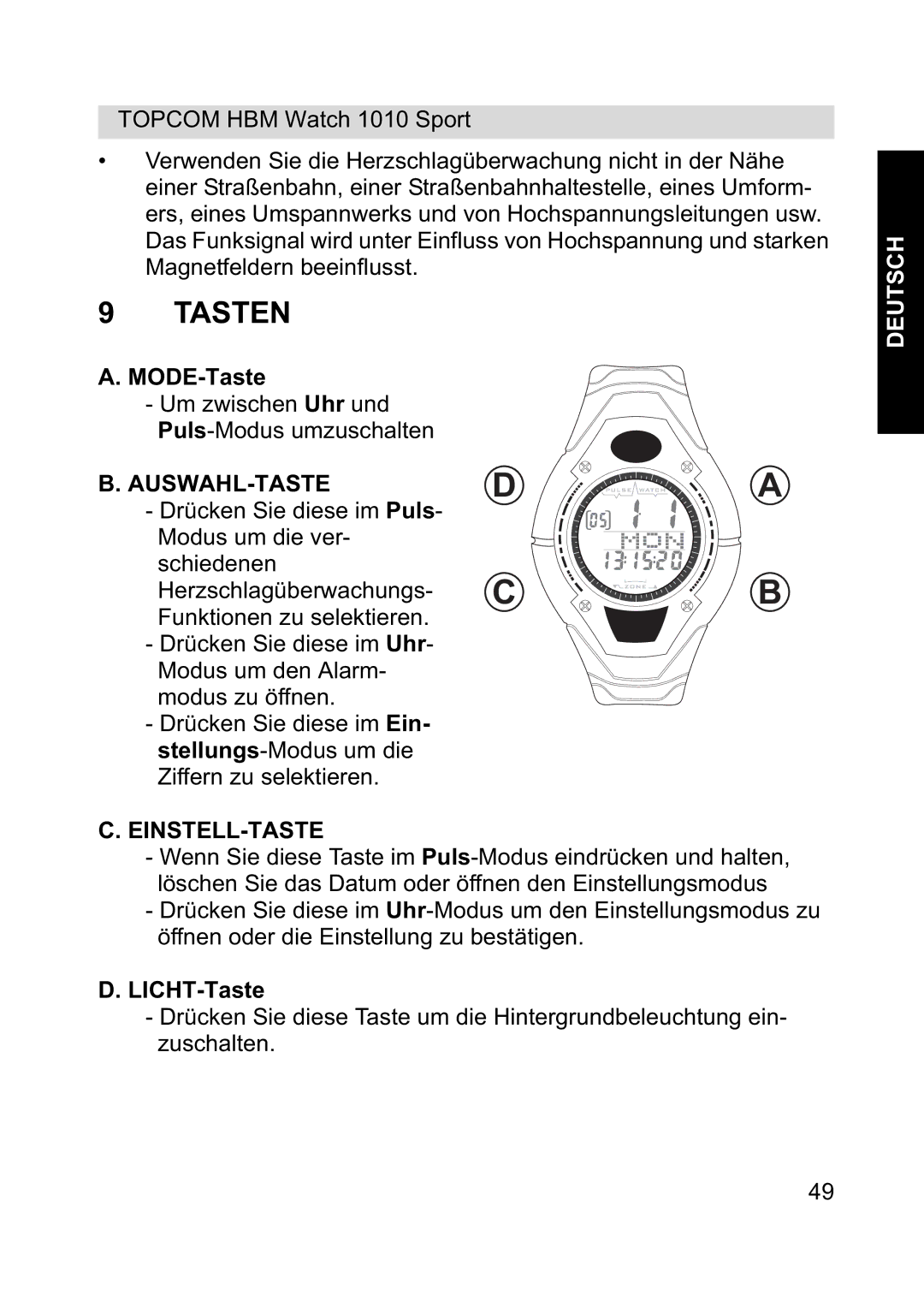 Topcom 1010 Sport manual Tasten, MODE-Taste, Auswahl-Taste, Einstell-Taste, LICHT-Taste 