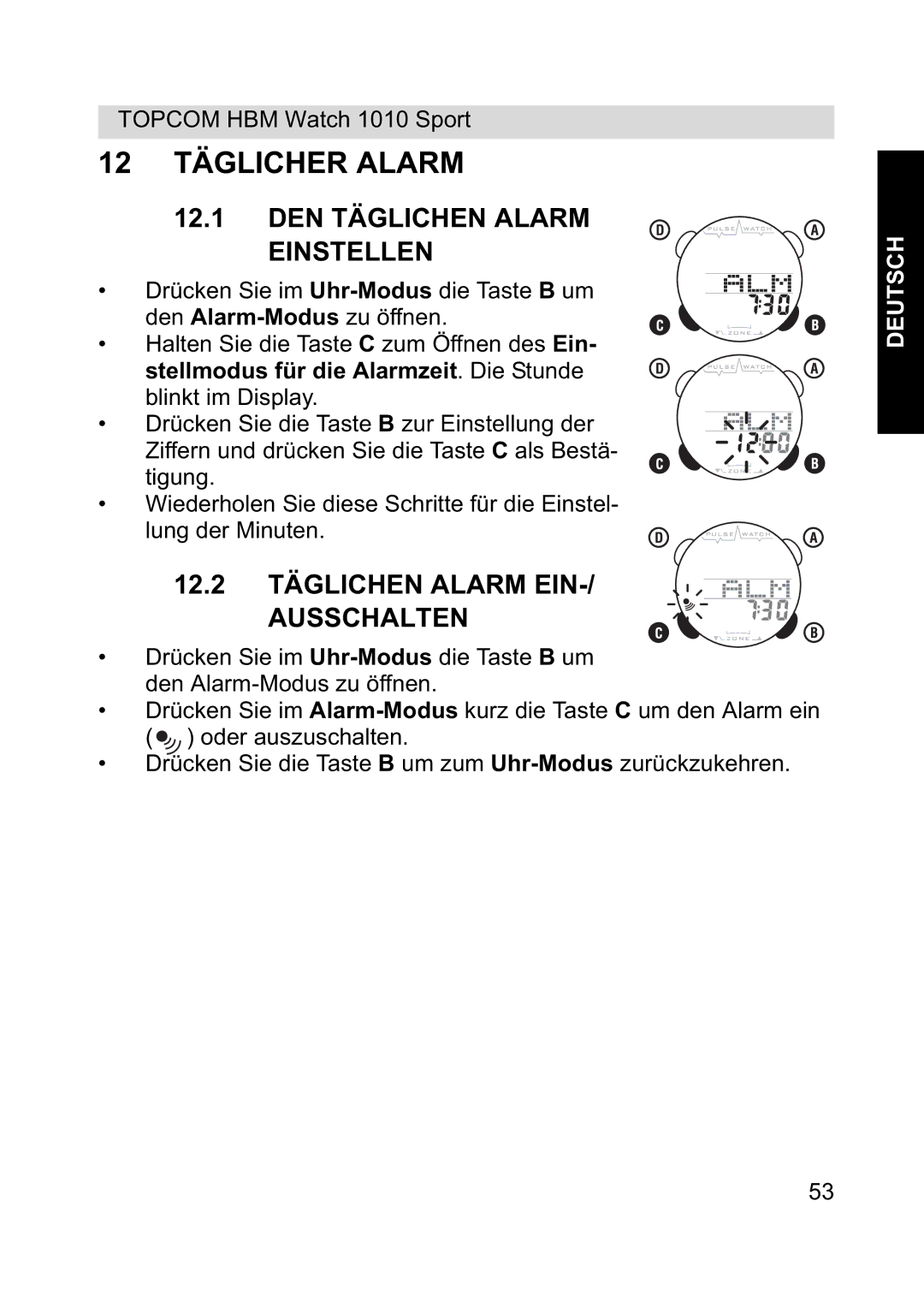 Topcom 1010 Sport manual 12 Täglicher Alarm, DEN Täglichen Alarm Einstellen, 12.2 Täglichen Alarm EIN Ausschalten 