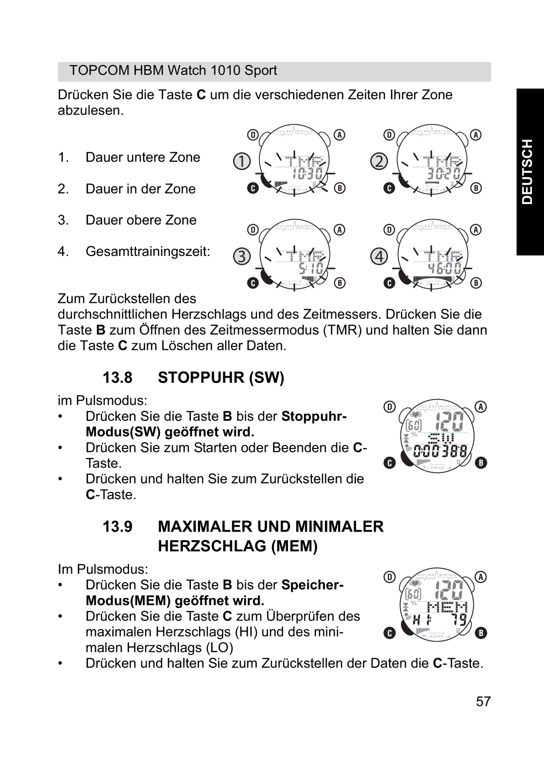 Topcom 1010 Sport manual Stoppuhr SW, Maximaler UND Minimaler Herzschlag MEM, ModusSW geöffnet wird, ModusMEM geöffnet wird 