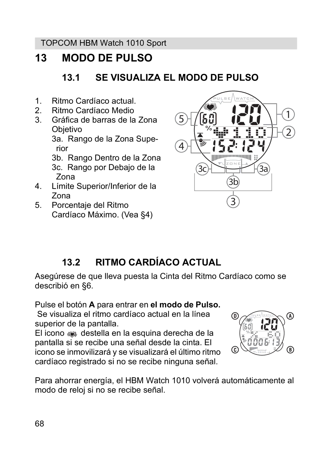 Topcom 1010 Sport manual SE Visualiza EL Modo DE Pulso, Ritmo Cardíaco Actual 