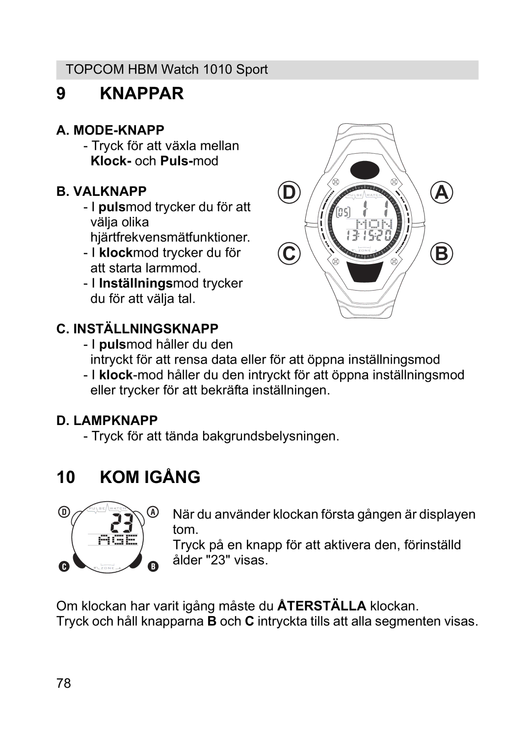 Topcom 1010 Sport manual Knappar, KOM Igång, Mode-Knapp, Valknapp, Lampknapp 