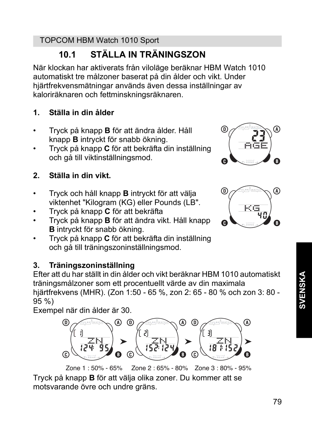 Topcom 1010 Sport manual 10.1 Ställa in Träningszon, Ställa in din ålder, Ställa in din vikt, Träningszoninställning 