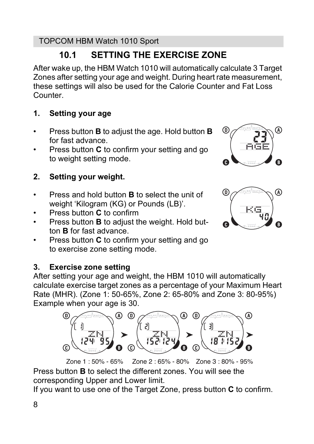 Topcom 1010 Sport manual Setting the Exercise Zone, Setting your age, Setting your weight, Exercise zone setting 